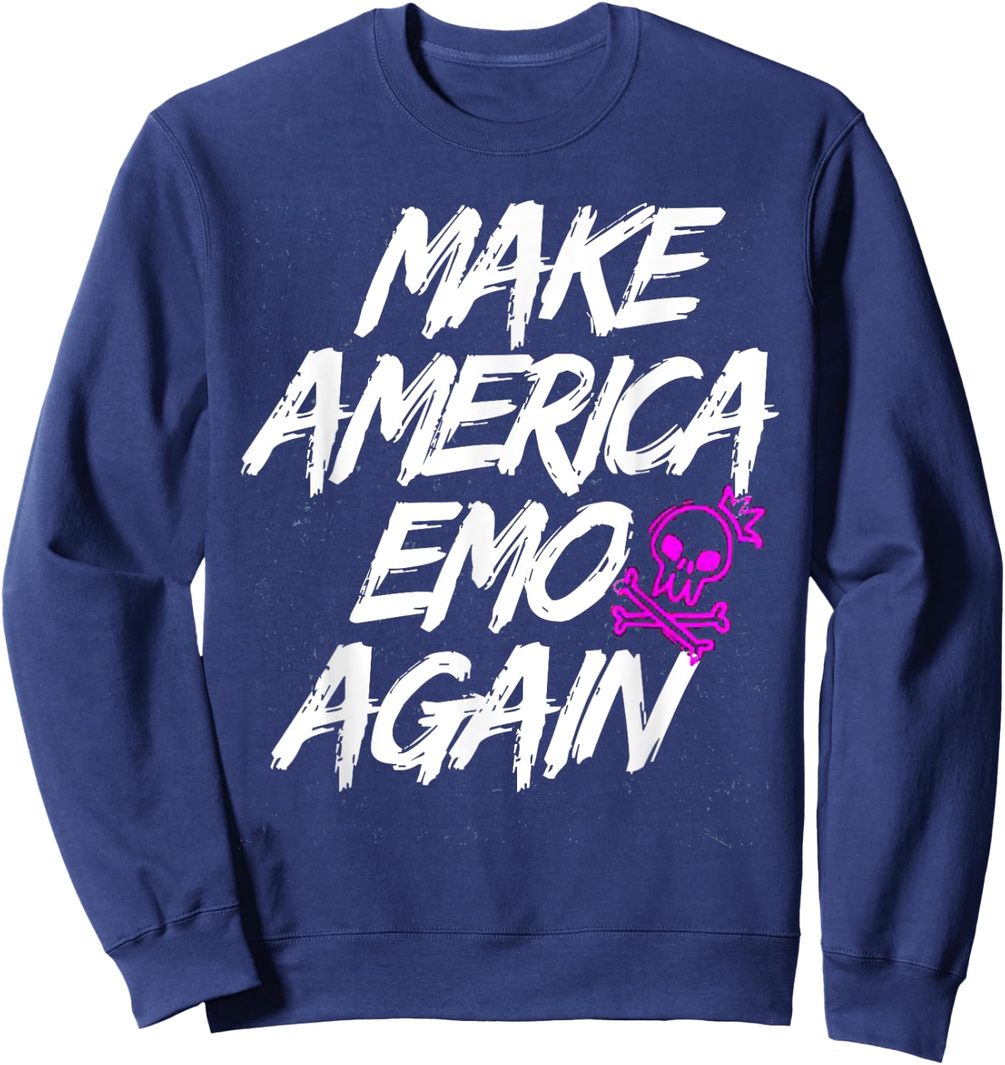 Make America Emo Again Funny Goth Gothic Culture Sweatshirt - Sweatshirt | Navy