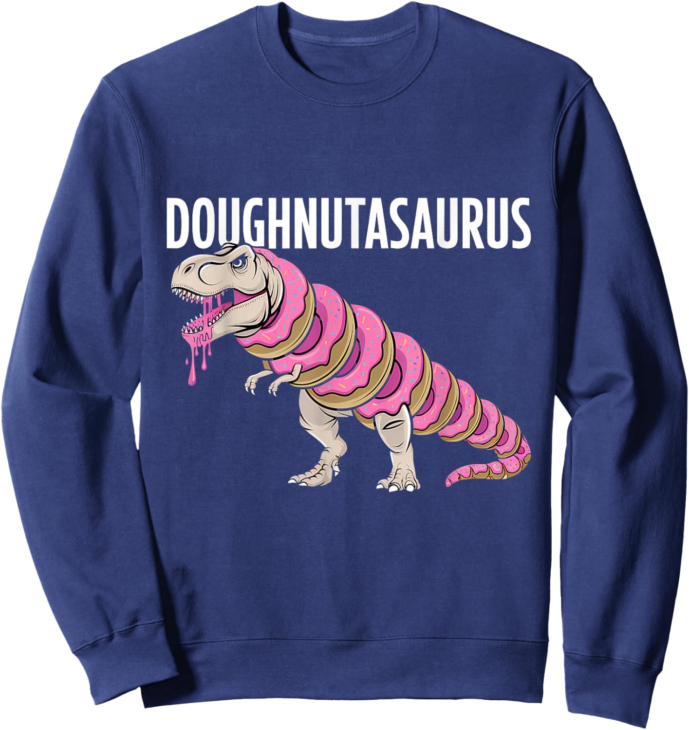 Doughnut Dino T-Rex Baking Donut Lover Sweatshirt - Sweatshirt | Navy