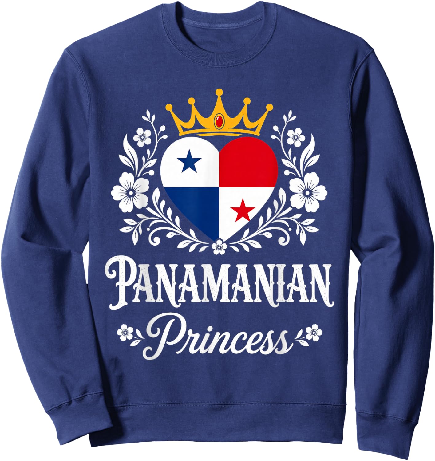 Panamanian Princess Panama Flag Proud Panamanian Girl Sweatshirt - Sweatshirt | Navy