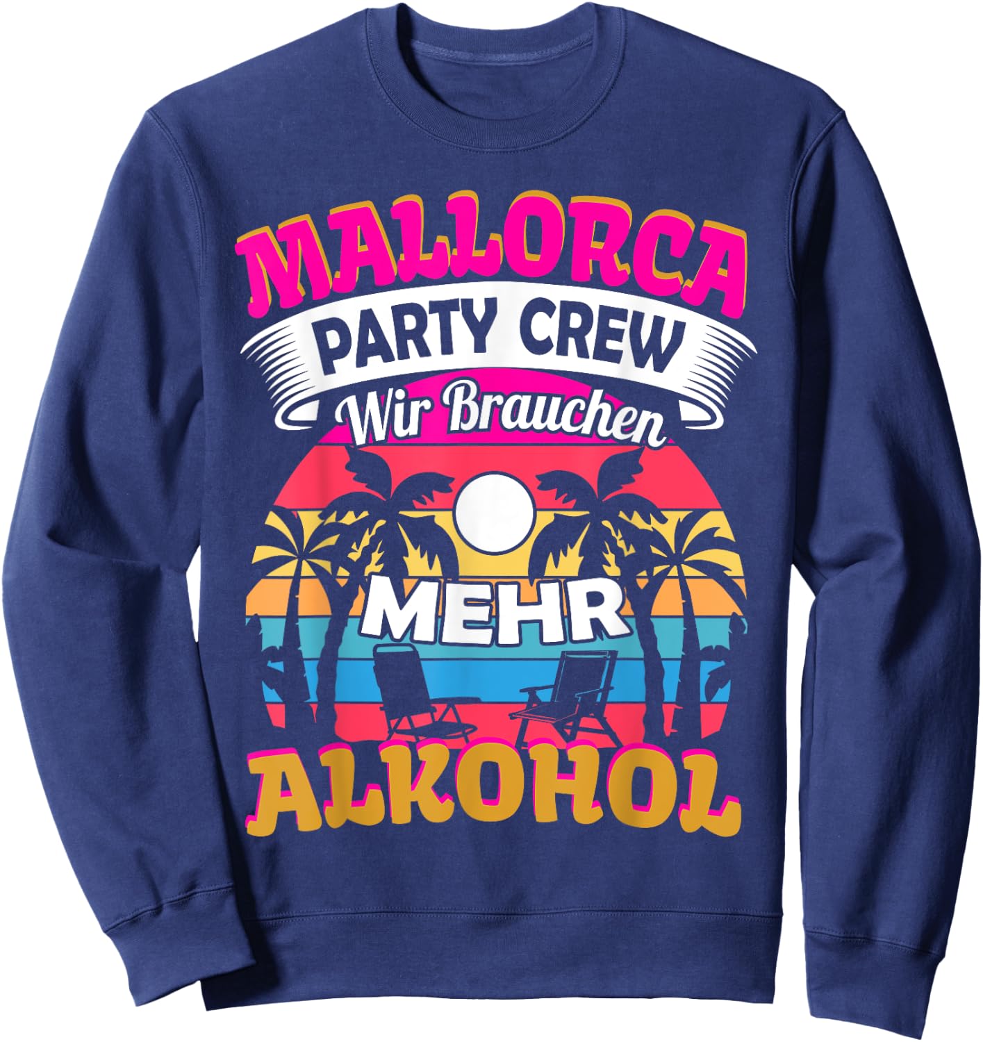 Mallorca Party Crew Saufen Malle Sweatshirt - Sweatshirt | Navy