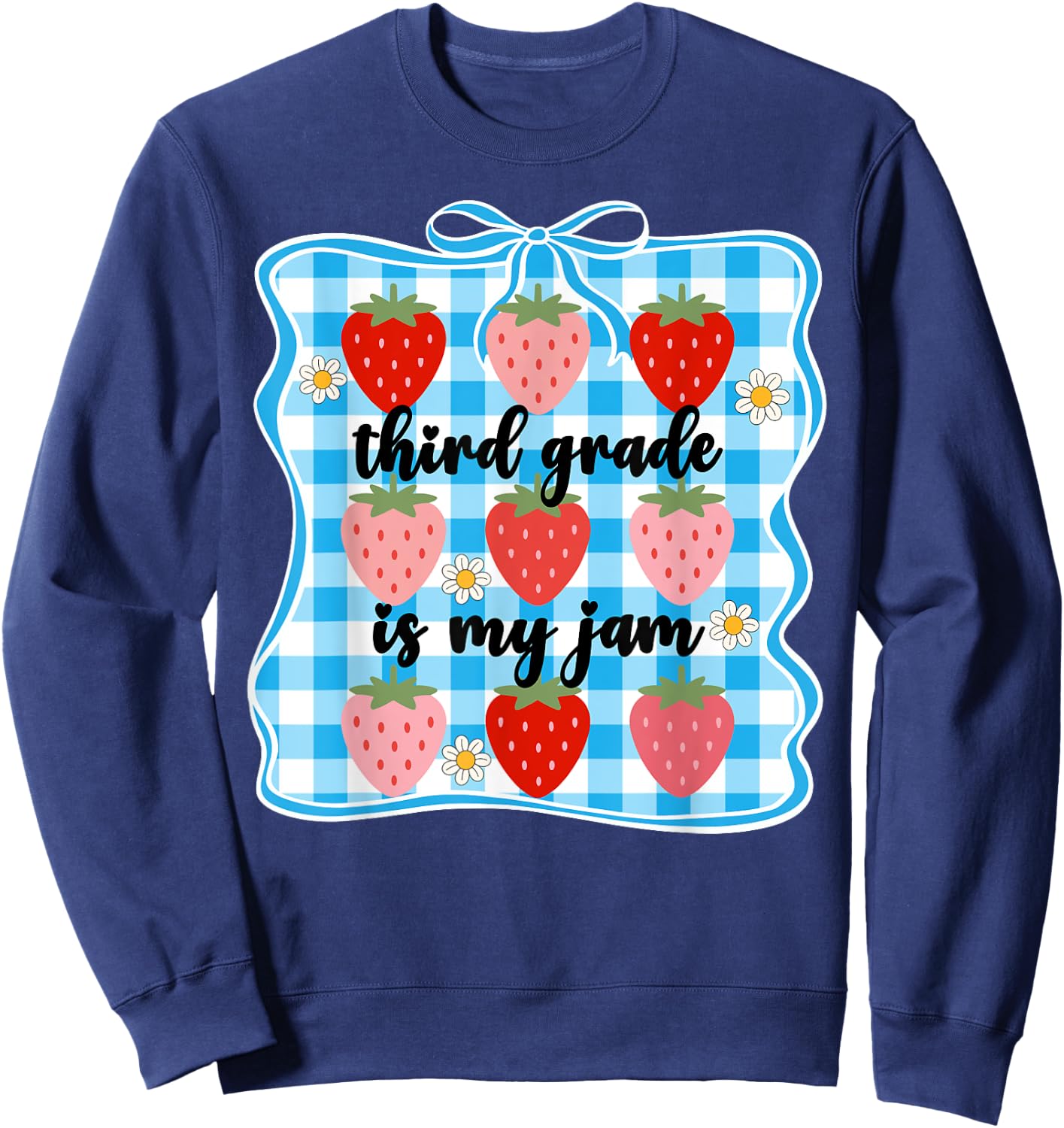 Third Grade is My Jam Strawberry Girls 3rd Grade Teacher Bow Sweatshirt - Sweatshirt | Navy