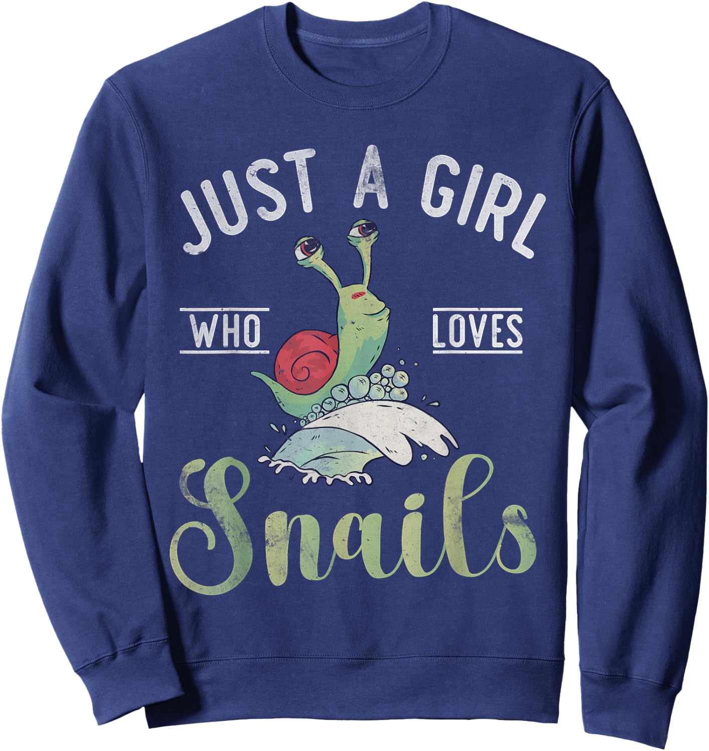 Just a Girl who loves Snails Snail Girl Sweatshirt - Sweatshirt | Navy