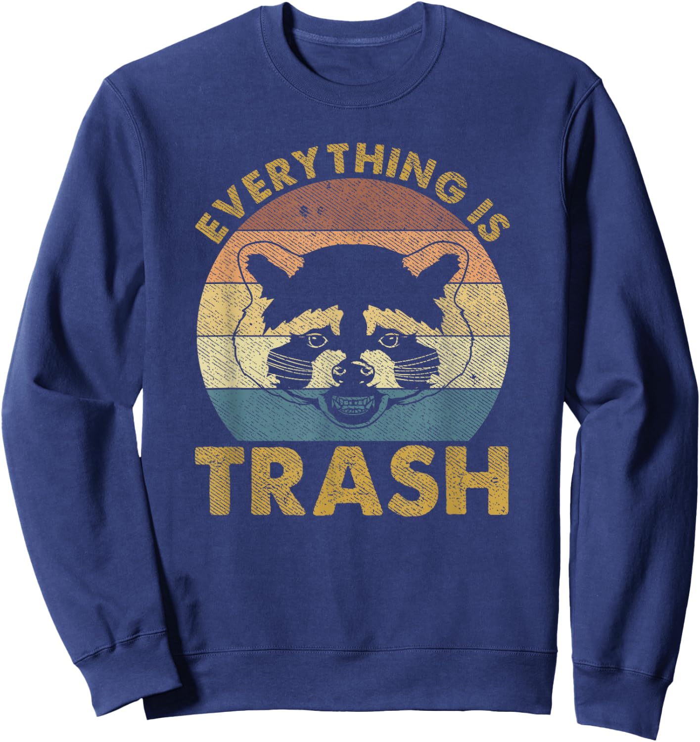 Everything Is Trash Vintage Raccoon Lovers Sweatshirt - Sweatshirt | Navy