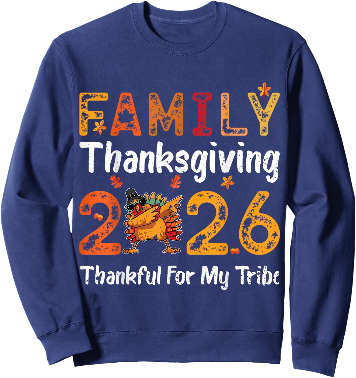 Family Thanksgiving 2026 Thankful for My Tribe Sweatshirt - Sweatshirt | Navy