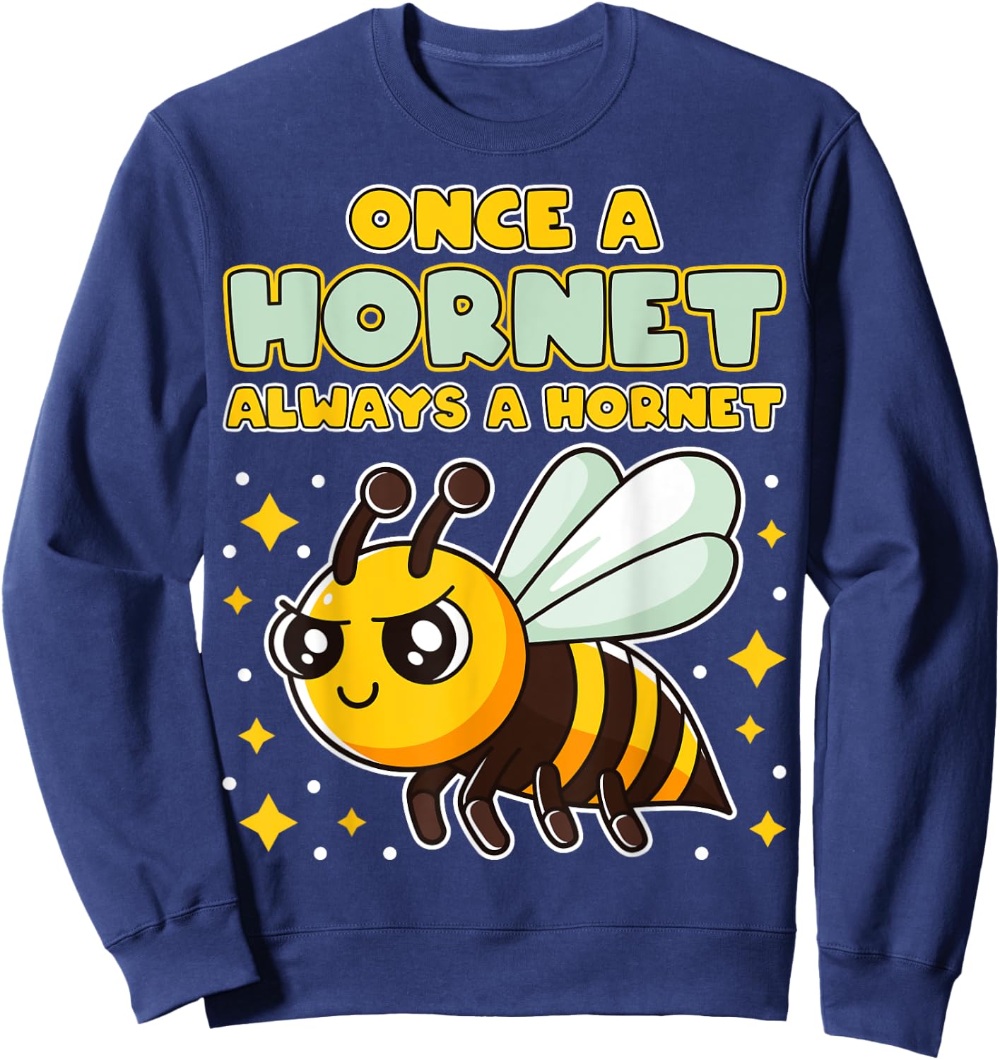 Once A Hornet Always A Hornet Back To School Spirit Girl Boy Sweatshirt - Sweatshirt | Navy