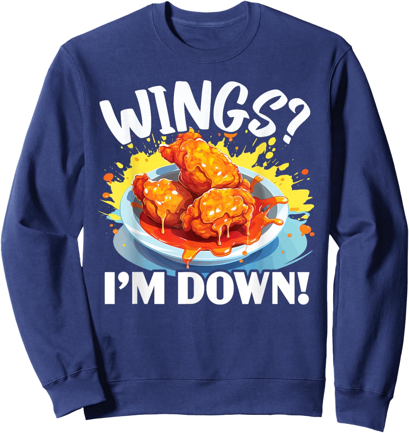 Buffalo Wings Foodie American Food Lover Chicken Wings Sweatshirt - Sweatshirt | Navy