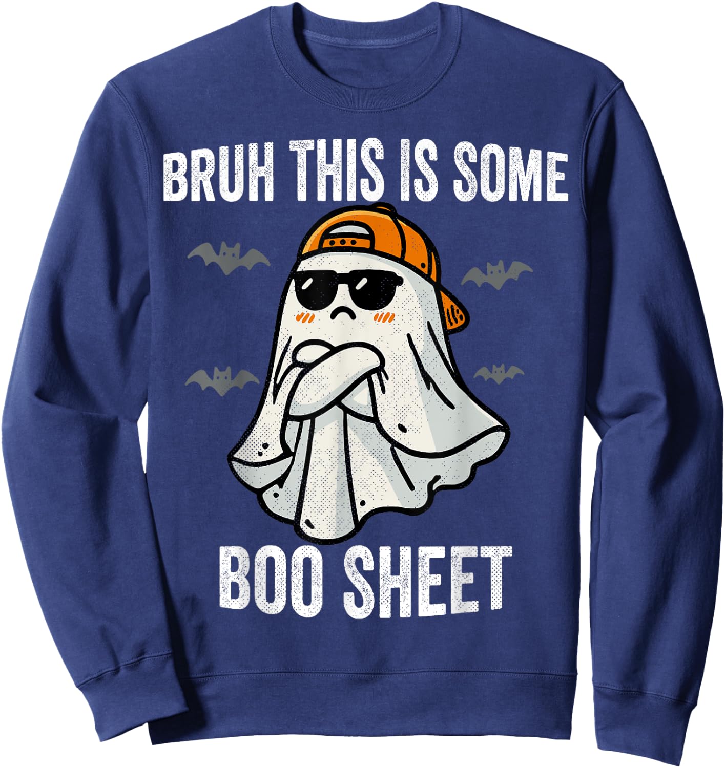 Bruh This Is Some Boo Sheet Funny Halloween Ghost Vintage Sweatshirt - Sweatshirt | Navy