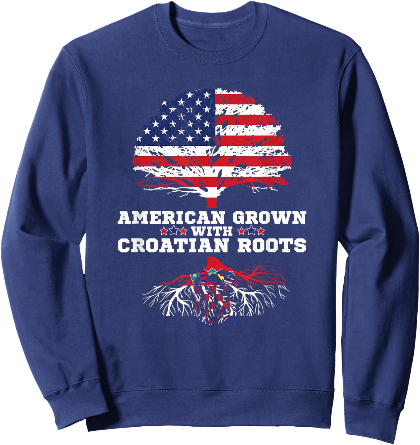 Croatia Roots American Grown Croatian Roots Hrvatska Sweatshirt - Sweatshirt | Navy