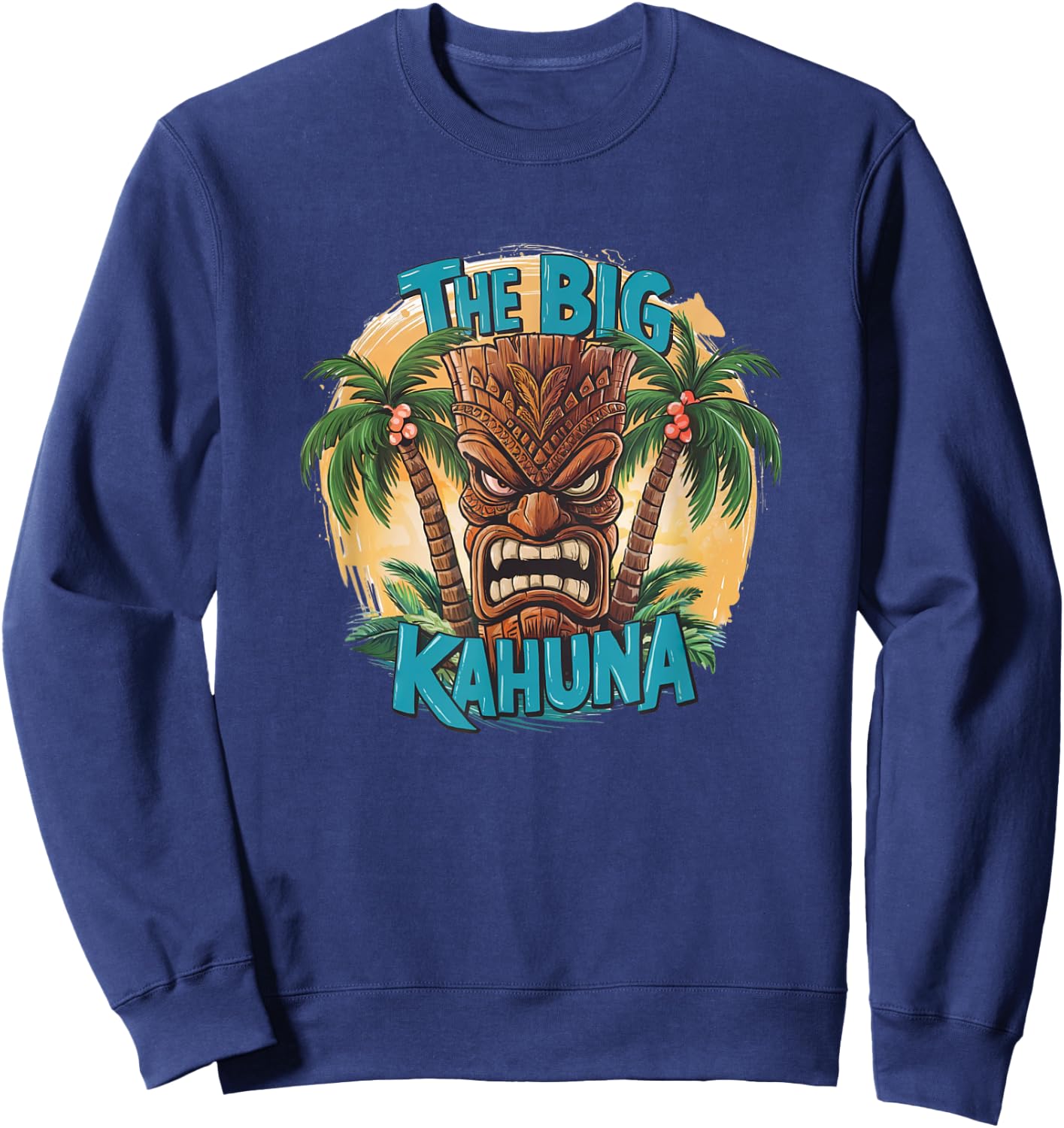 Tiki Big Kahuna Funny Hawaiian Fête des Pères Vacances Tropical Sweatshirt - Sweatshirt | Navy