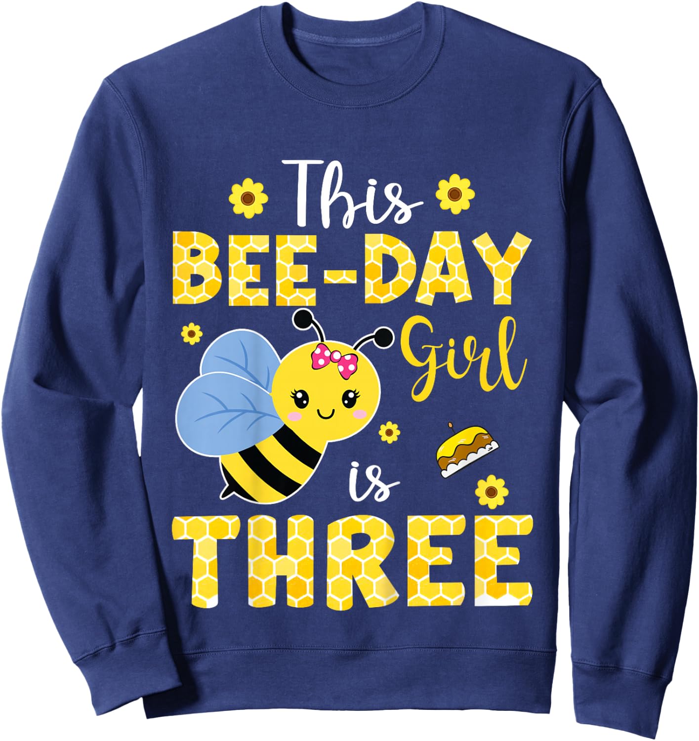 This Bee-Day Girl Is Three 3 Years Old 3rd Birthday Kids Sweatshirt - Sweatshirt | Navy