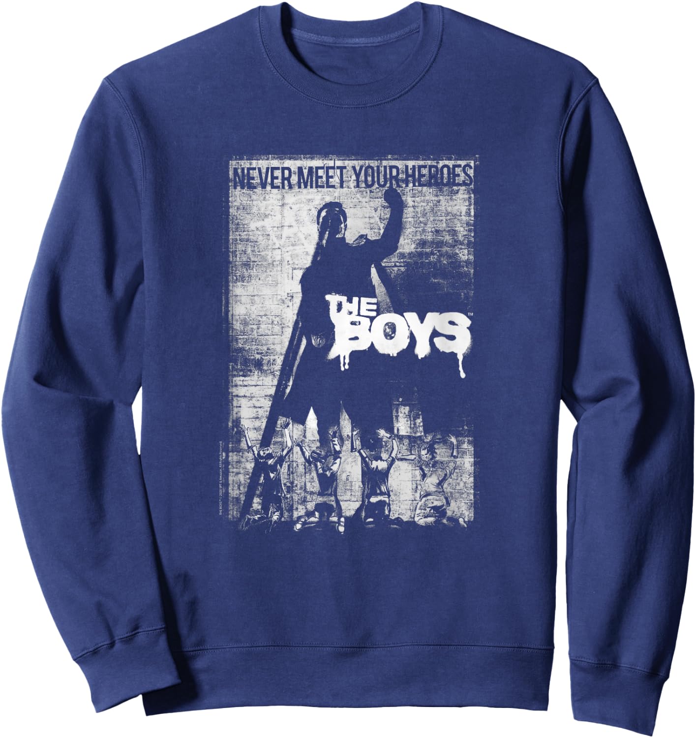 The Boys Never Meet Your Heroes Poster Sweatshirt - Sweatshirt | Navy