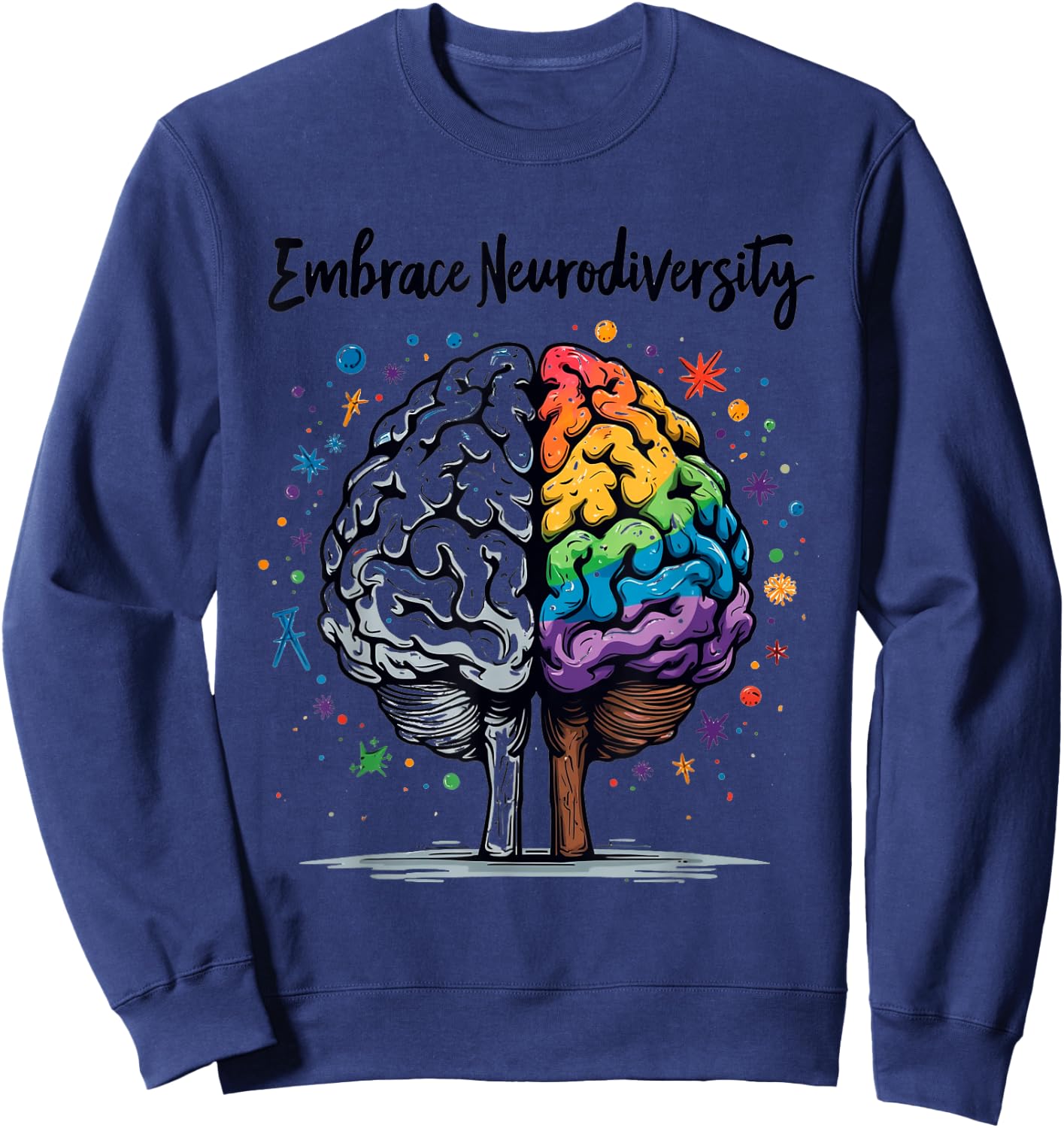 Embrace Neurodiversity Neurodiversity Brain , black Sweatshirt - Sweatshirt | Navy