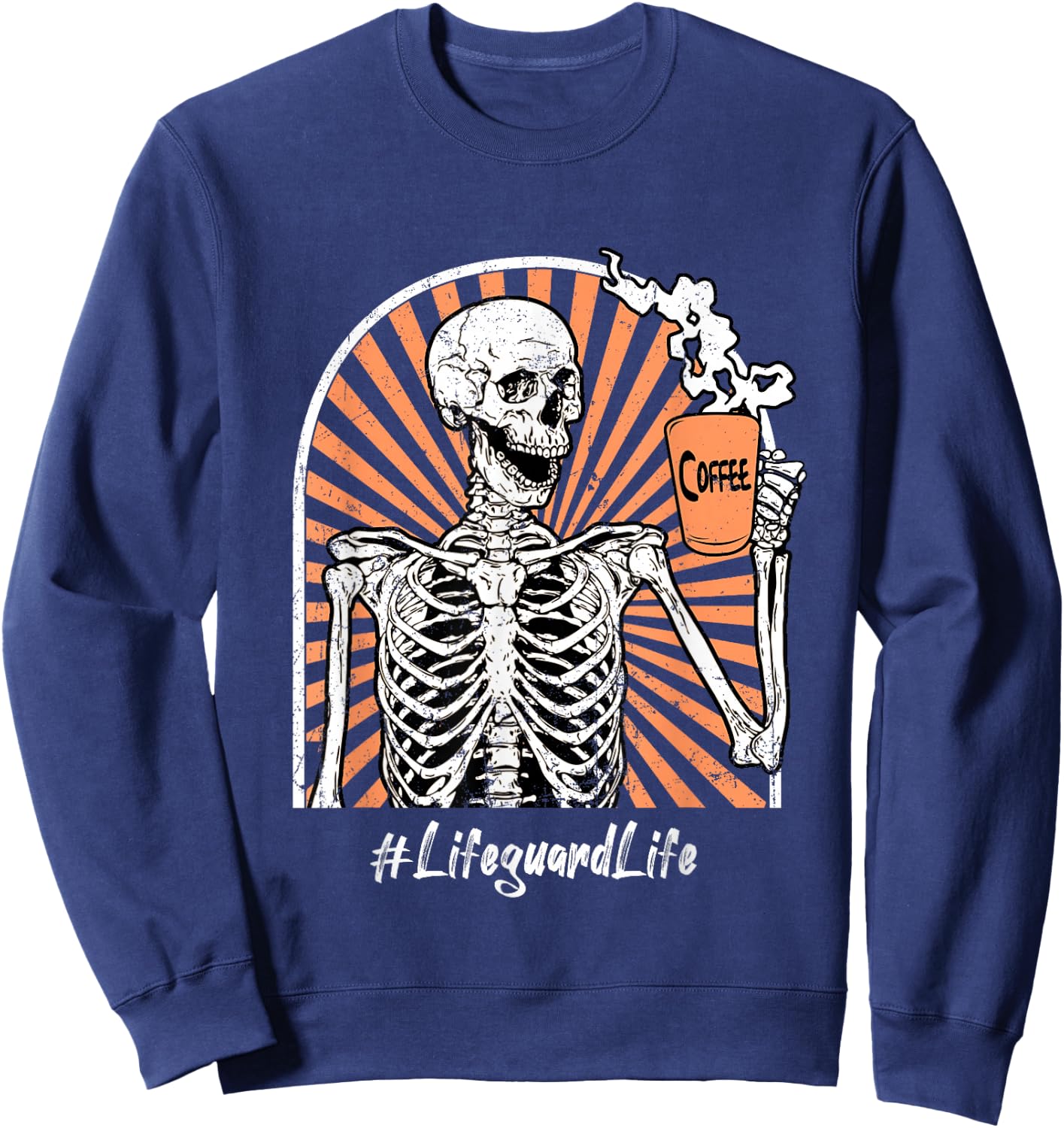 Lifeguard Life Coffee Skeleton Exhausted Funny Sweatshirt - Sweatshirt | Navy