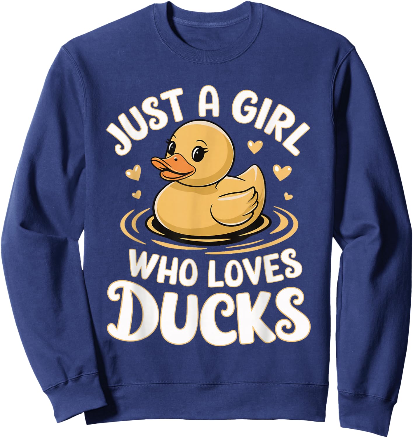 Just a girl who loves Ducks Girl Sweatshirt - Sweatshirt | Navy