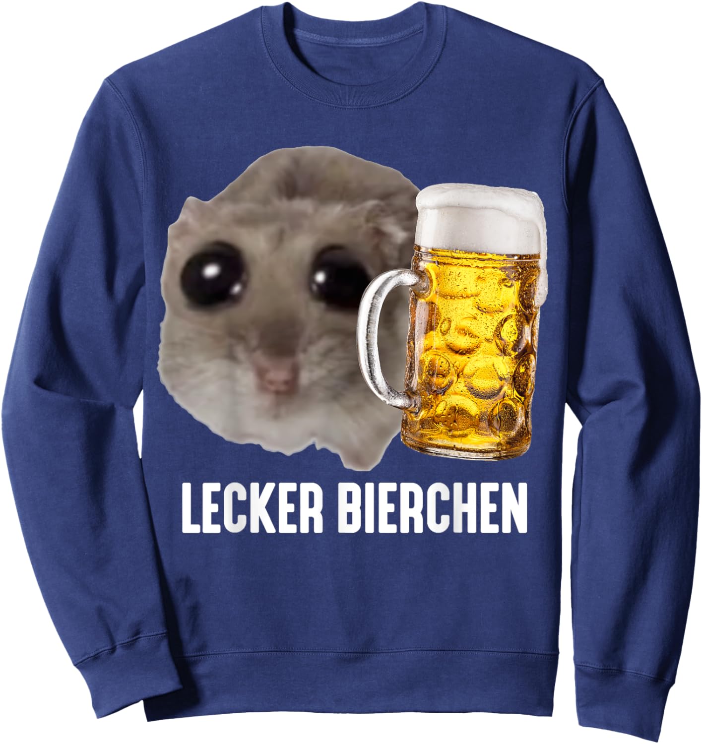 Tasty Beer X Sad Hamster Meme Beer Wheat Beer White Beer , black Sweatshirt - Sweatshirt | Navy