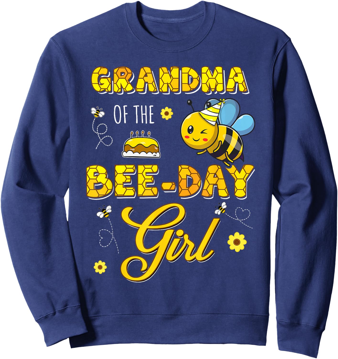 Grandma Of The Bee-Day Girl Hive Birthday Party Matching Sweatshirt - Sweatshirt | Navy