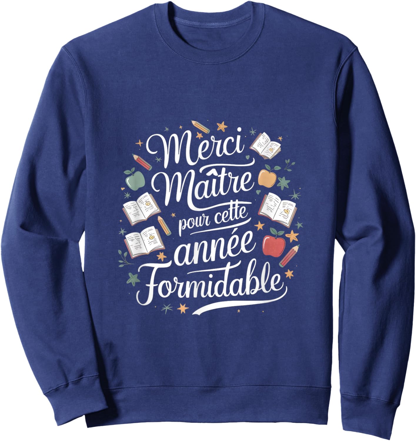 Thank you master for this year great teacher school , Black, S Sweatshirt - Sweatshirt | Navy