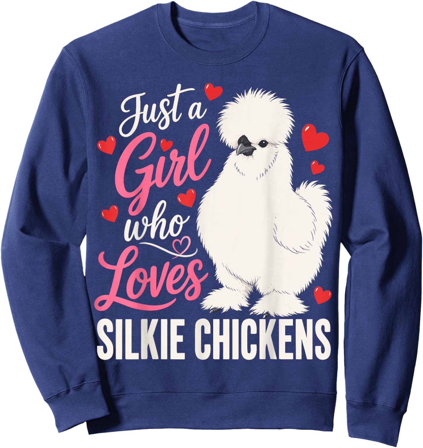 Girl Silkie Chicken Mom Backyard Hen Silkies Sweatshirt - Sweatshirt | Navy