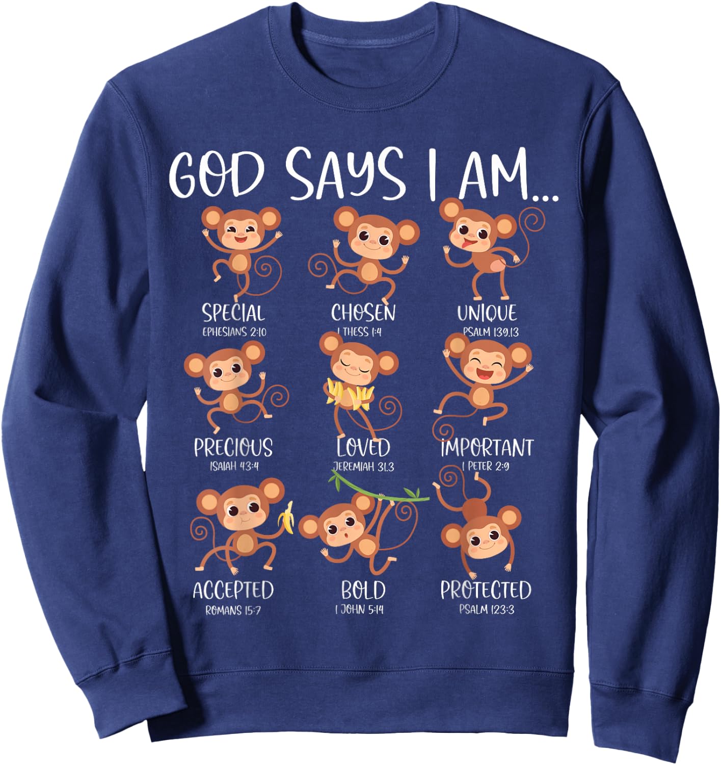 God Say I Am Love Monkeys Cute Bible Quotes Cute Monkey Love Sweatshirt - Sweatshirt | Navy