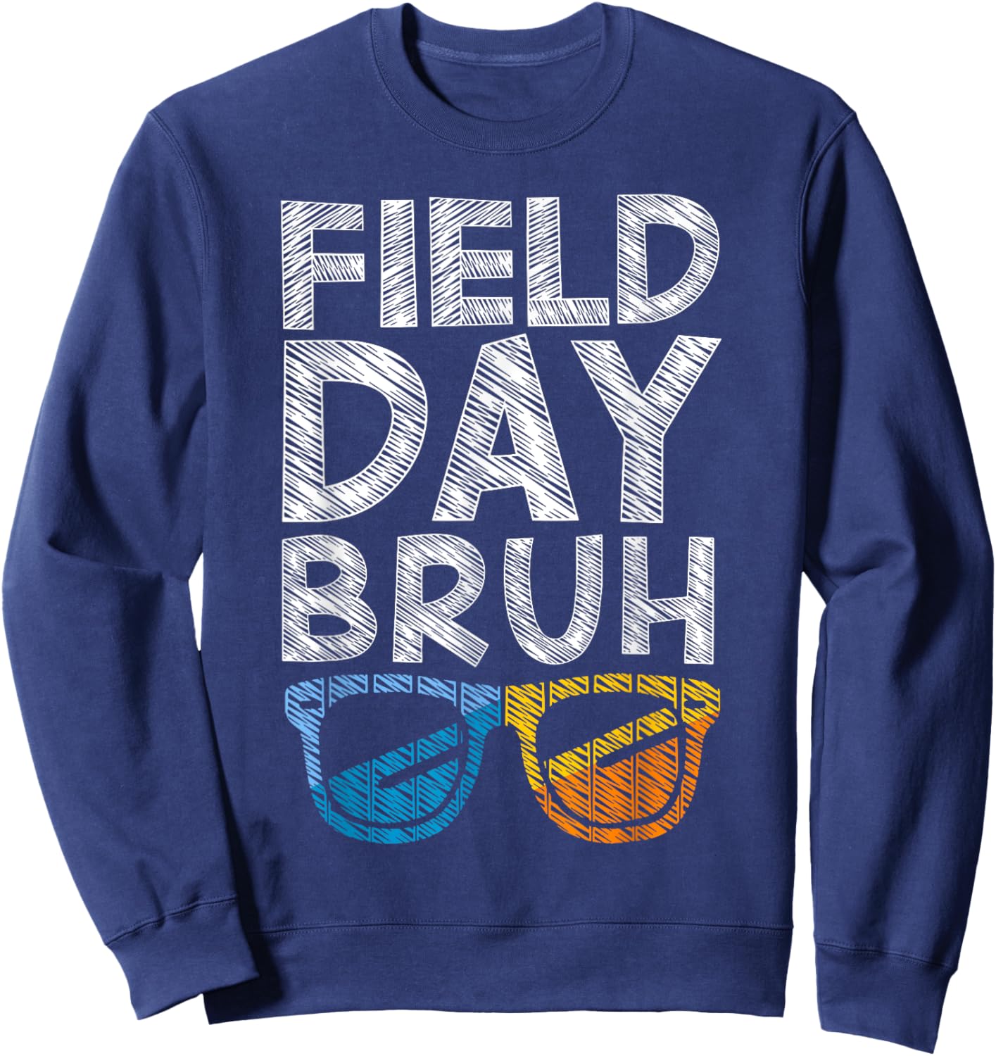 Vintage Field Day Bruh Fun Day Field Trip Student Teacher Sweatshirt - Sweatshirt | Navy