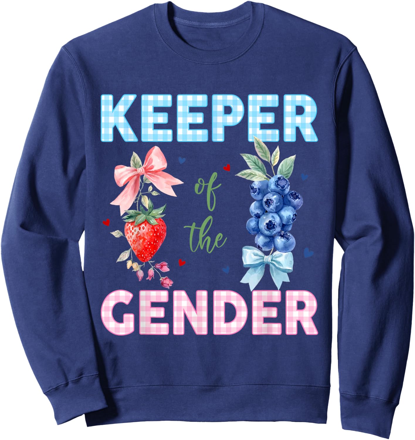 Keeper of The Gender Reveal Baby Berry Sweet Pink Or Blue Sweatshirt - Sweatshirt | Navy