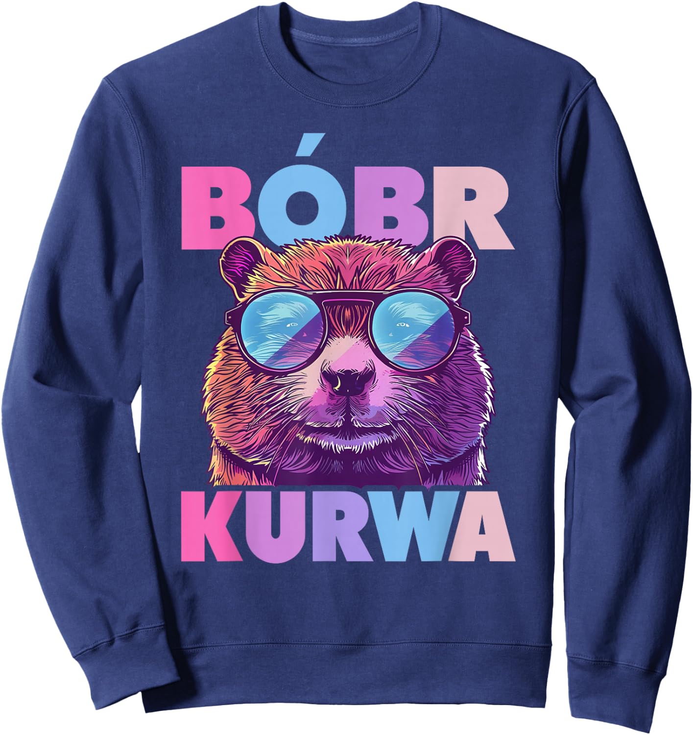 Bobr Kurwa - Bober Beaver Bobr Sweatshirt - Sweatshirt | Navy