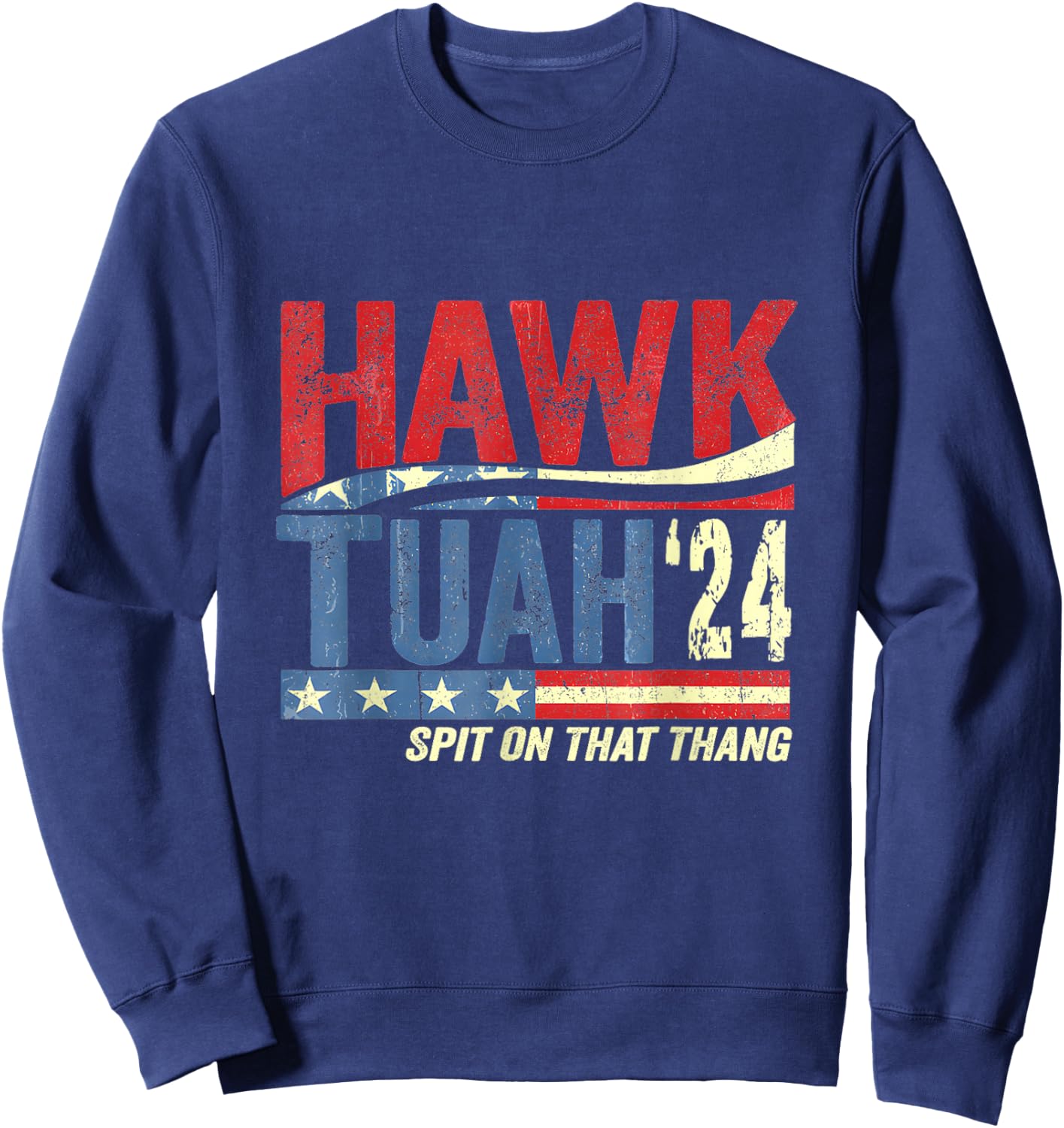 Hawk Tuah - Spit On That Thang Sweatshirt - Sweatshirt | Navy