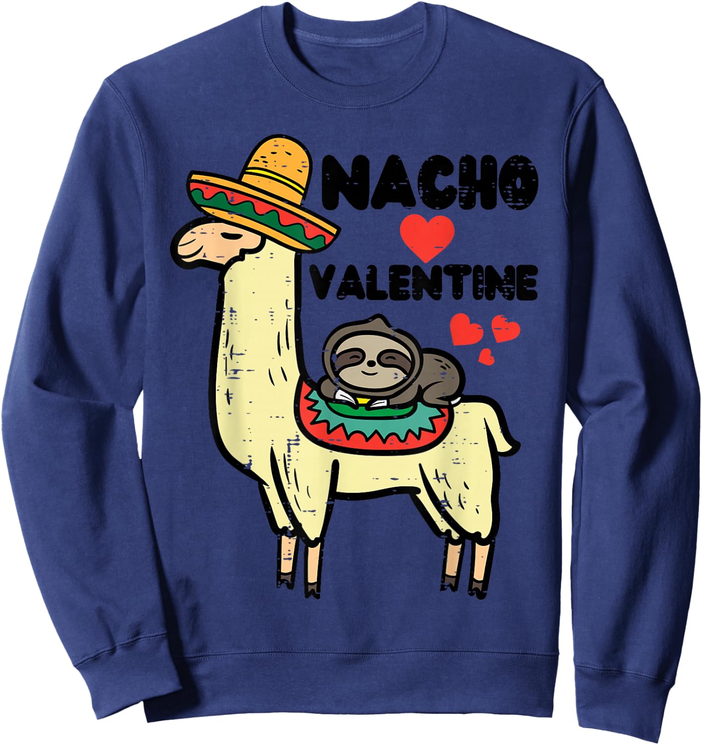 Valentines Day LLama Nacho Valentine Mexican Men Women Kids Sweatshirt - Sweatshirt | Navy