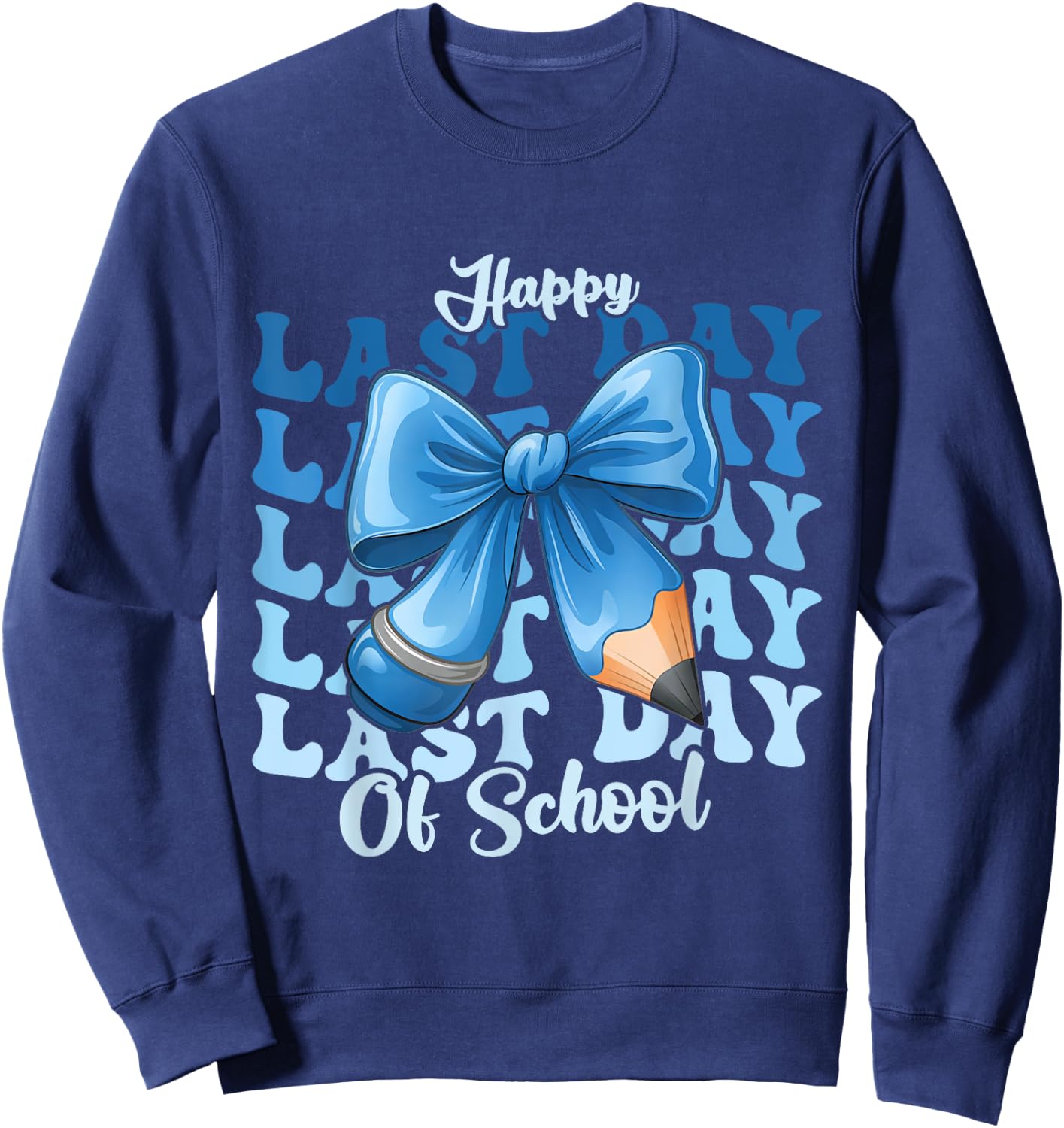 Happy Last Day Of School Coquette Bow Sweatshirt - Sweatshirt | Navy