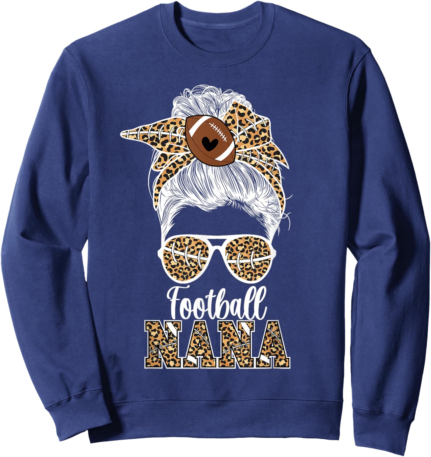 Football Nana Messy Bun Nana Of A Football Player Sweatshirt - Sweatshirt | Navy