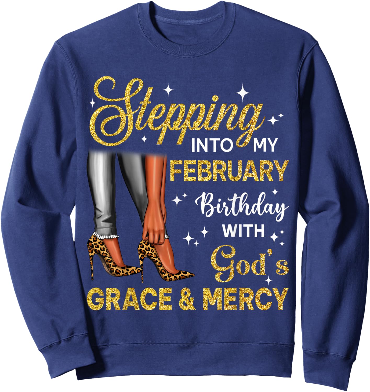 Stepping Into February Birthday High Heel Afro Black Woman Sweatshirt - Sweatshirt | Navy