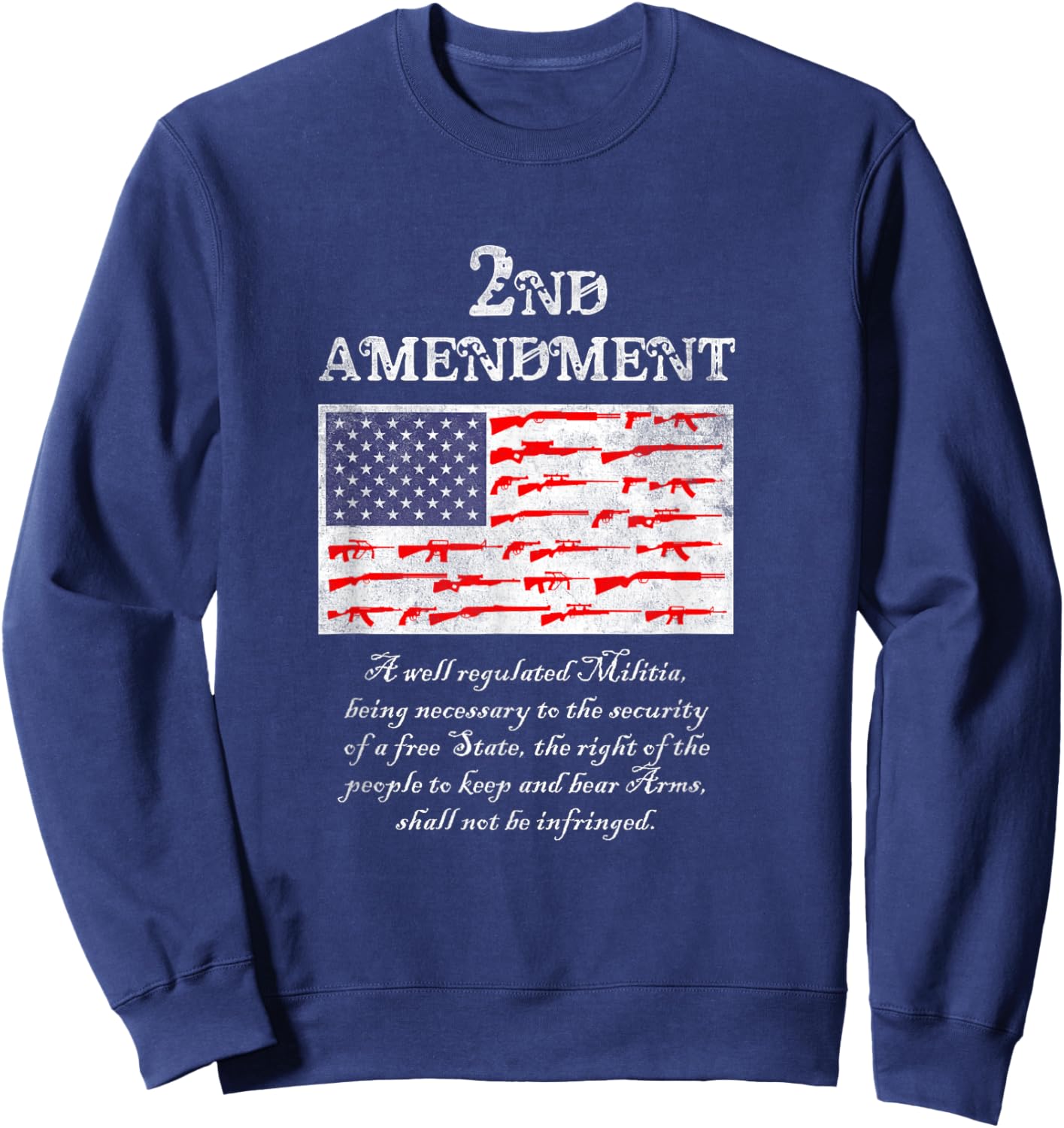 2nd Amendment American Flag Gun - Right to Bear Arms Sweatshirt - Sweatshirt | Navy