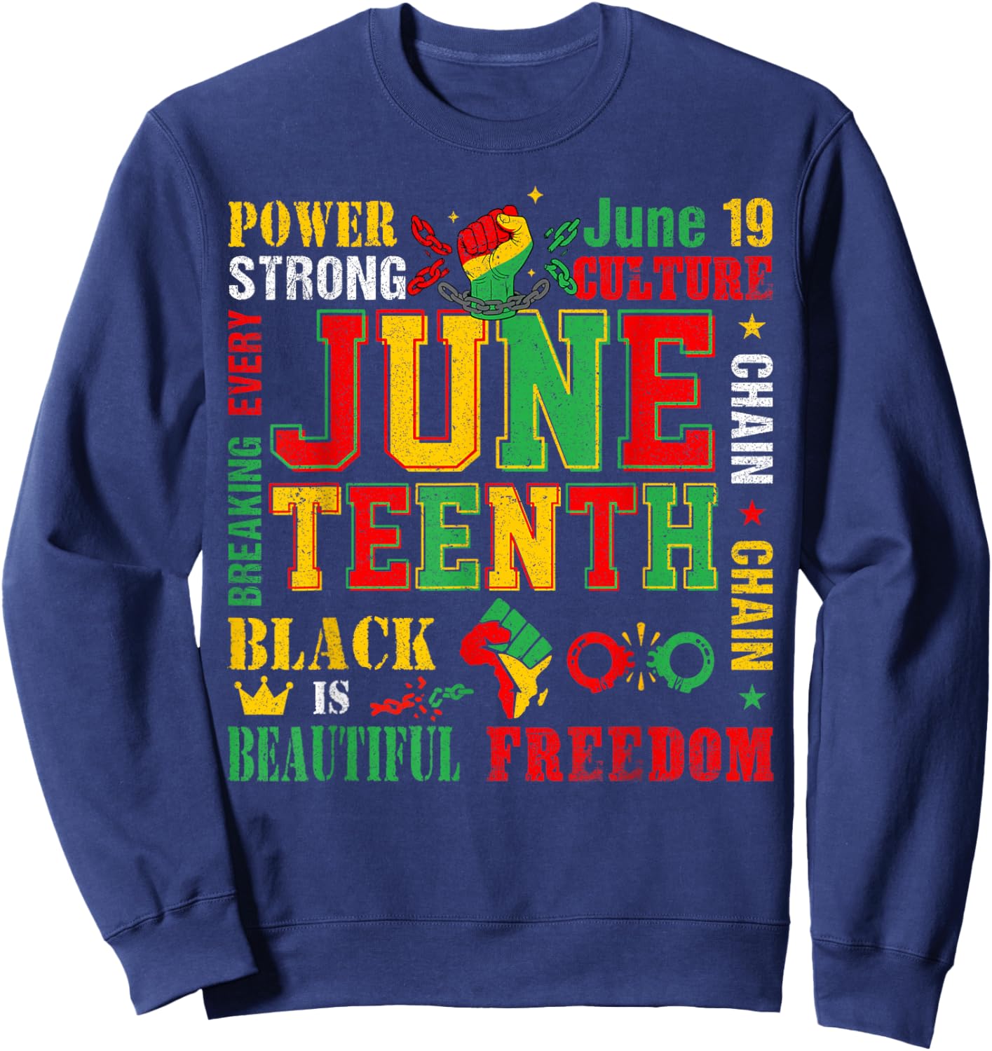 Juneteenth Power Strong African American Pride Men Women Kid Sweatshirt - Sweatshirt | Navy