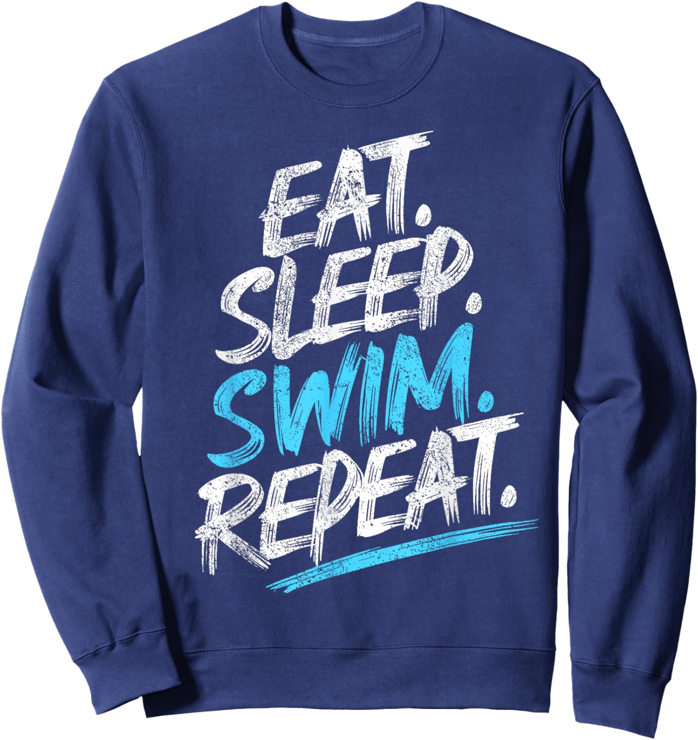 Eat Sleep Swim Repeat Swimming Sweatshirt - Sweatshirt | Navy