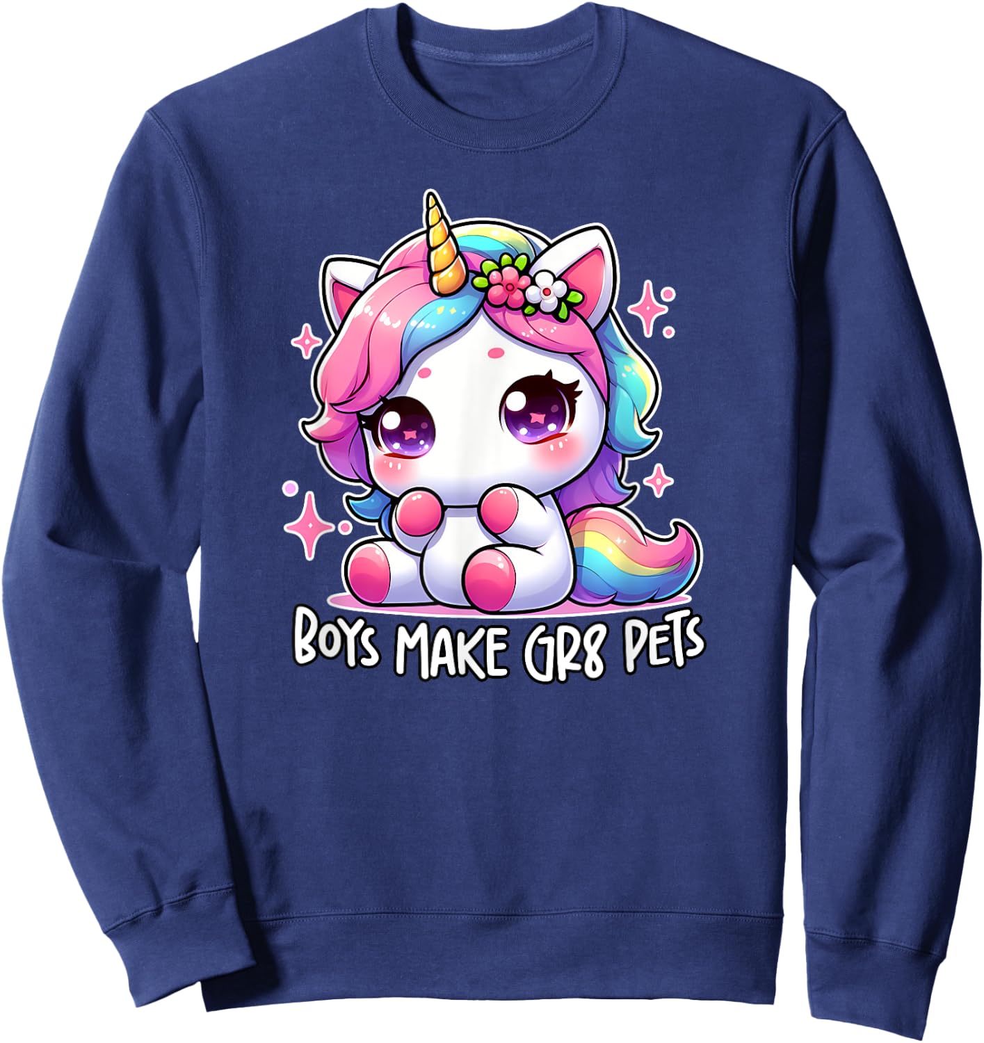 BOYS MAKE GR8 PETS Funny Cute Unicorn Feminist Gag Gift Sweatshirt - Sweatshirt | Navy