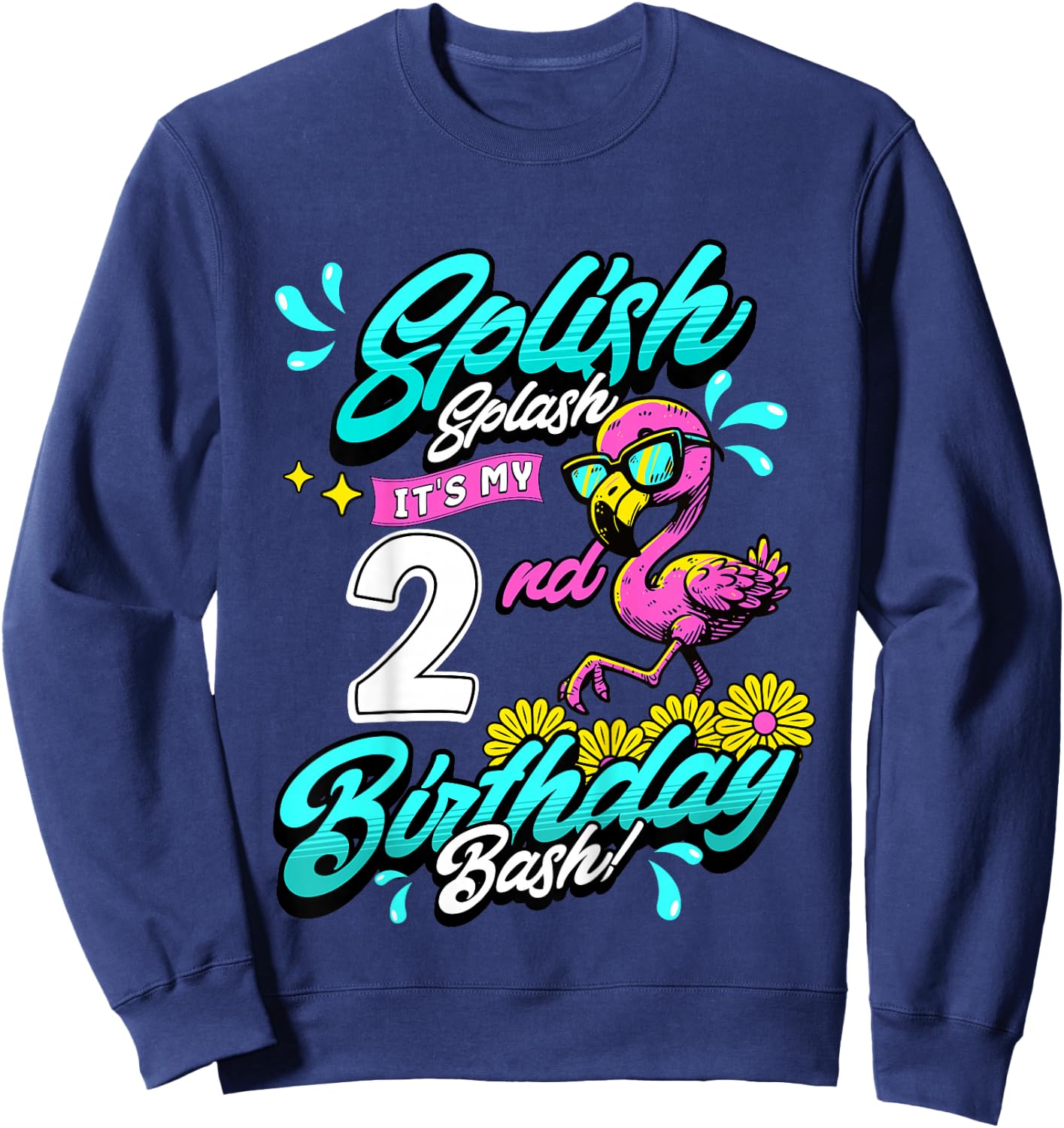 Kids Splish Splash 2nd Birthday Flamingo Pool Party 2 Years Old Sweatshirt - Sweatshirt | Navy
