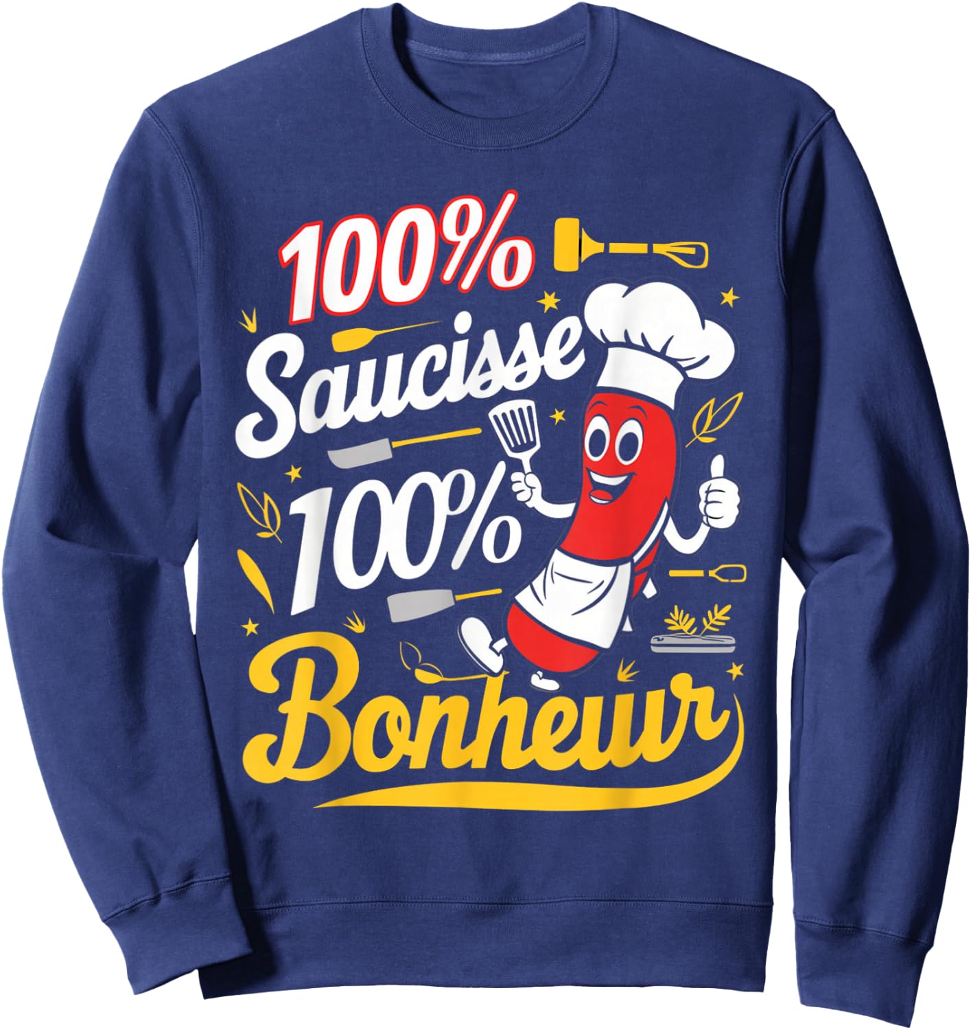 100% Sausage Happiness Gift Barbecue Beauf Humor Meat , Blue, S Sweatshirt - Sweatshirt | Navy