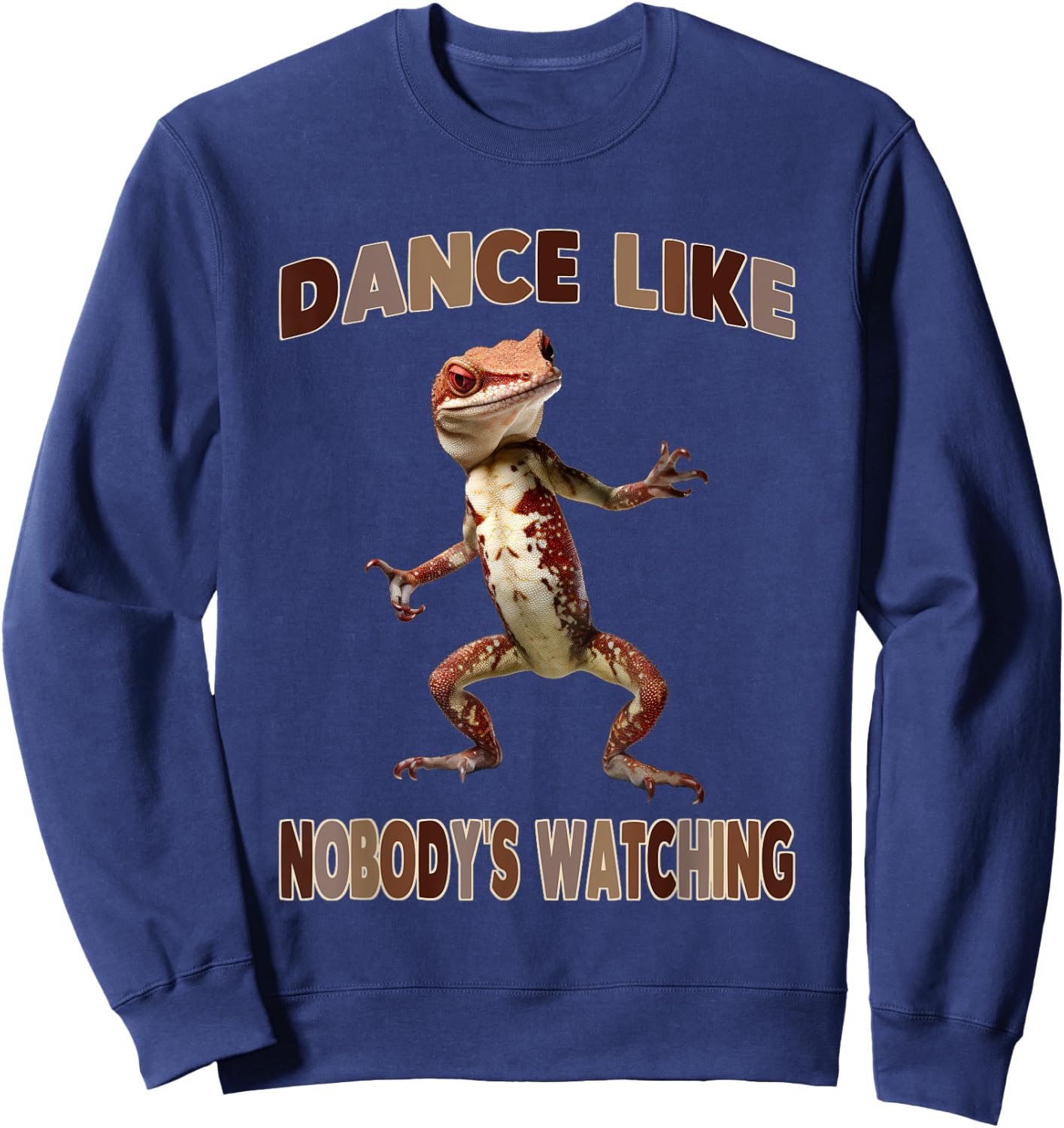 Dance Like Nobody's Watching Funny Gecko Sweatshirt - Sweatshirt | Navy