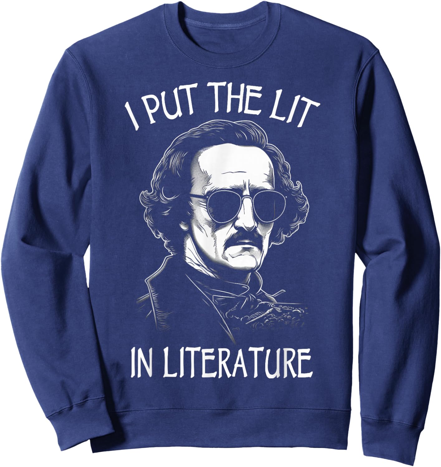 Funny Edgar Allan Poe Sweatshirt - Sweatshirt | Navy