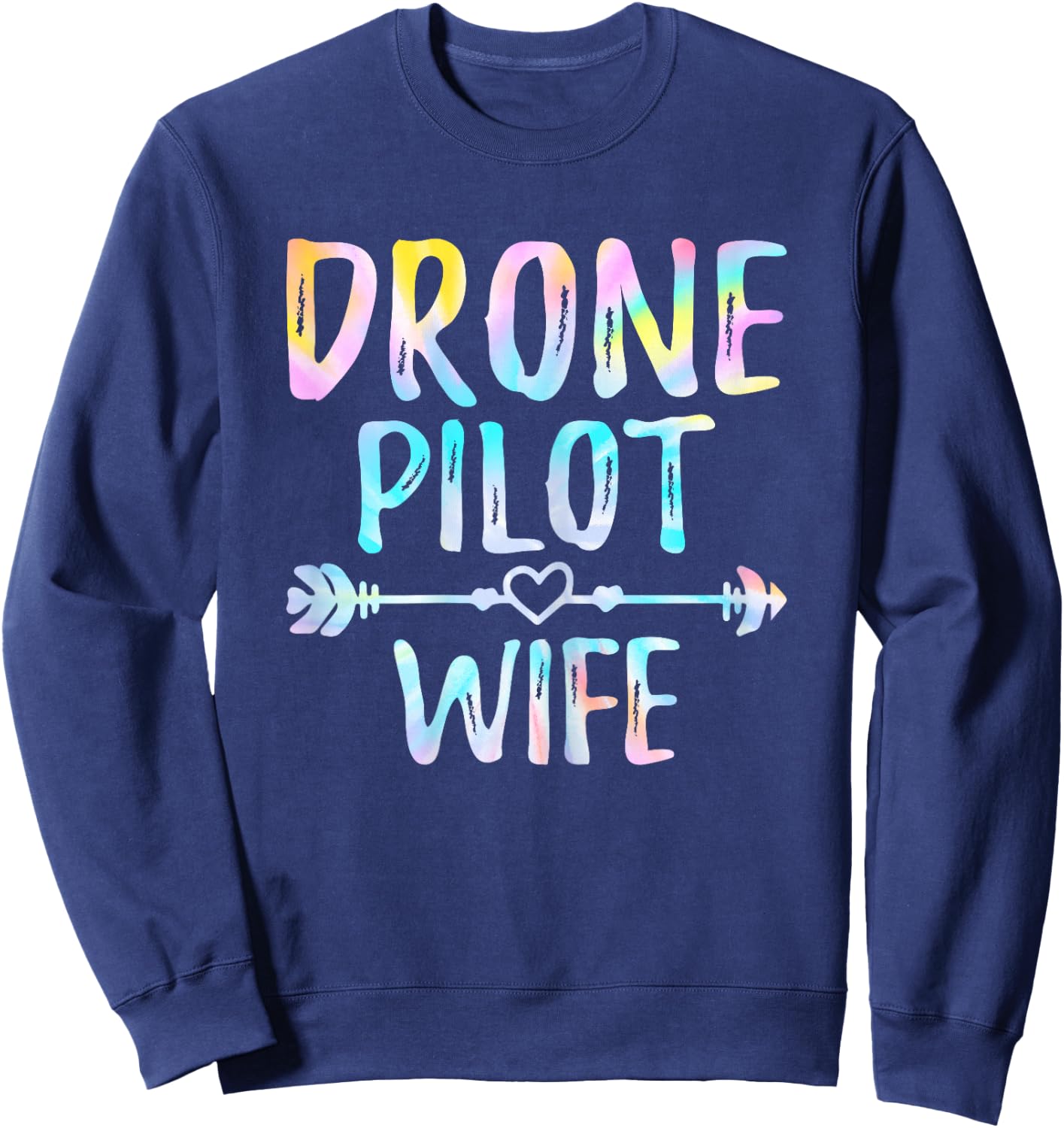 Drone Pilot Wife Drone Operator Wife Gifts FPV RC Quadcopter Sweatshirt - Sweatshirt | Navy