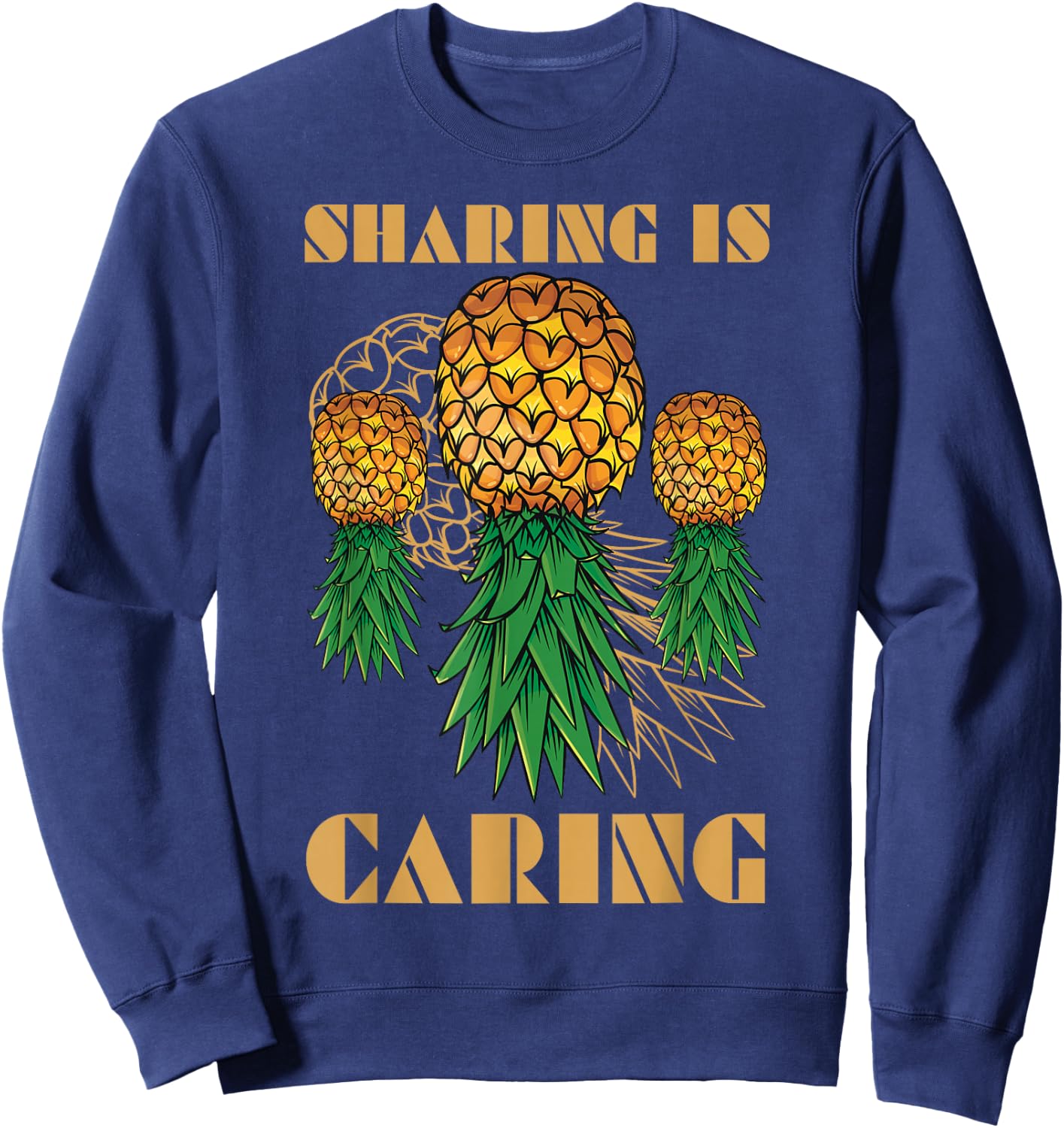 Upsidedown Pineapple Sharing Is Caring Hawaii Summer Fruit Sweatshirt - Sweatshirt | Navy