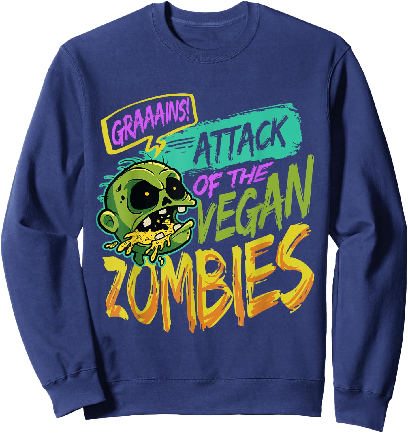 Attack Of The Vegan Zombies Vegetarian Halloween Sweatshirt - Sweatshirt | Navy