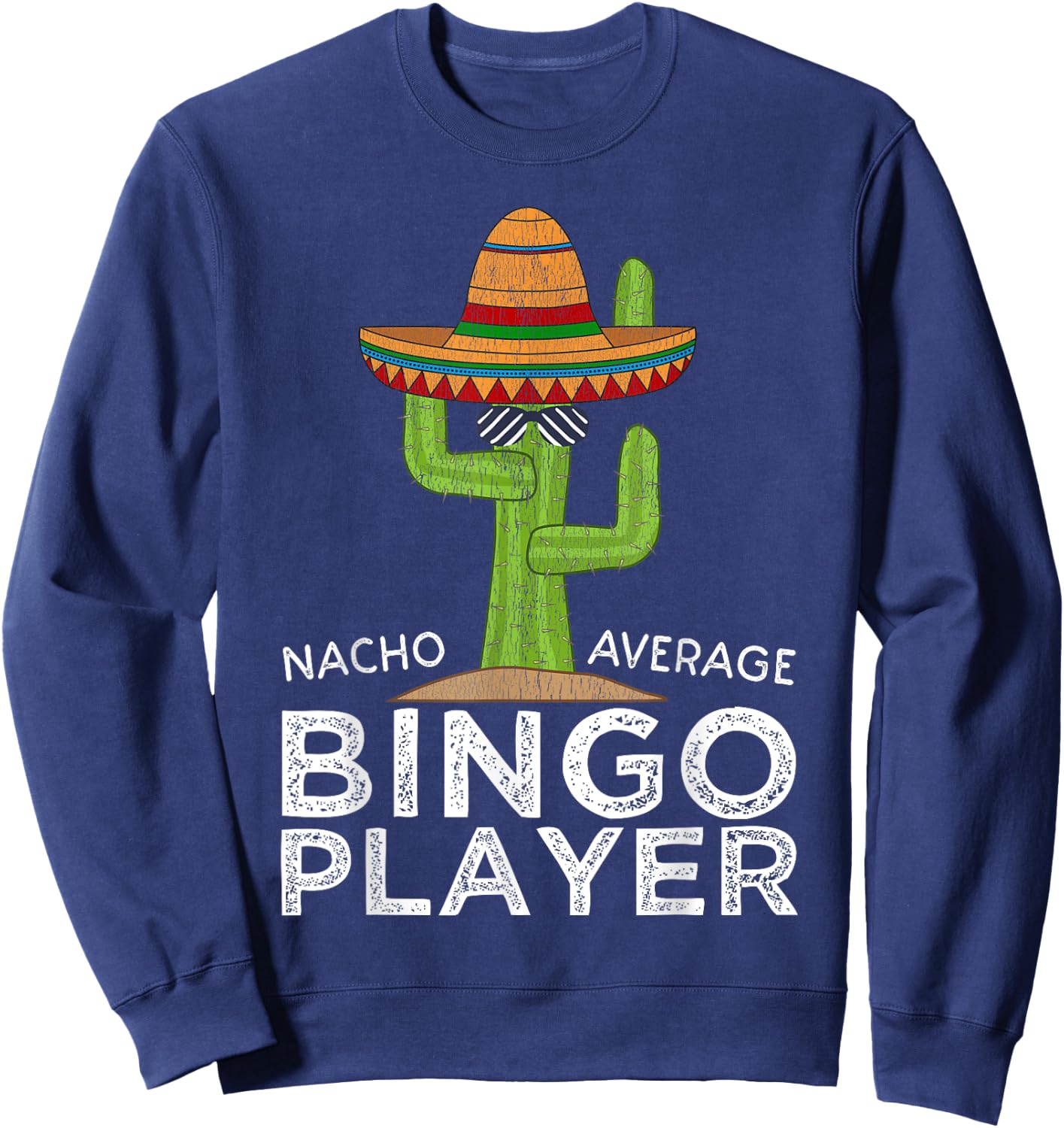 Fun Hilarious Bingo Lover Humor Saying | Funny Bingo Player Sweatshirt - Sweatshirt | Navy