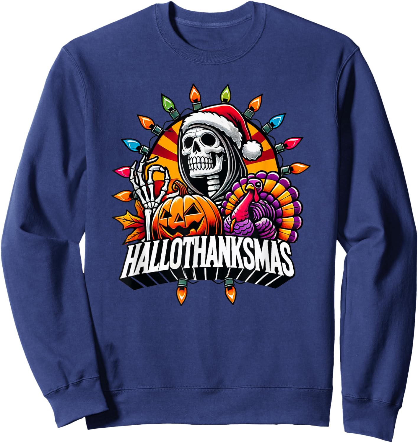 Happy HallowThanksMas Halloween Thanksgiving Christmas Fall Sweatshirt - Sweatshirt | Navy