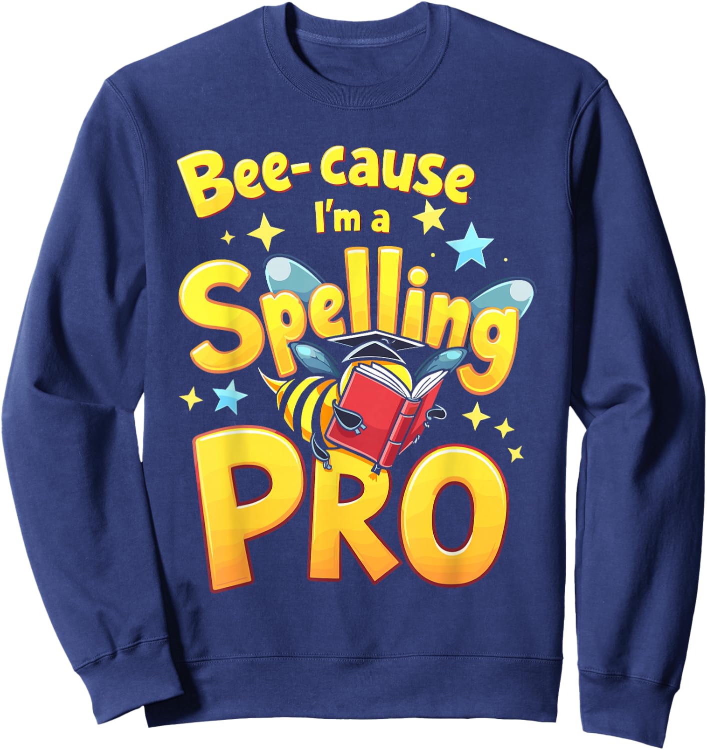 Spelling Bee Humour Spelling Champion Word Nerd Spelling Sweatshirt - Sweatshirt | Navy
