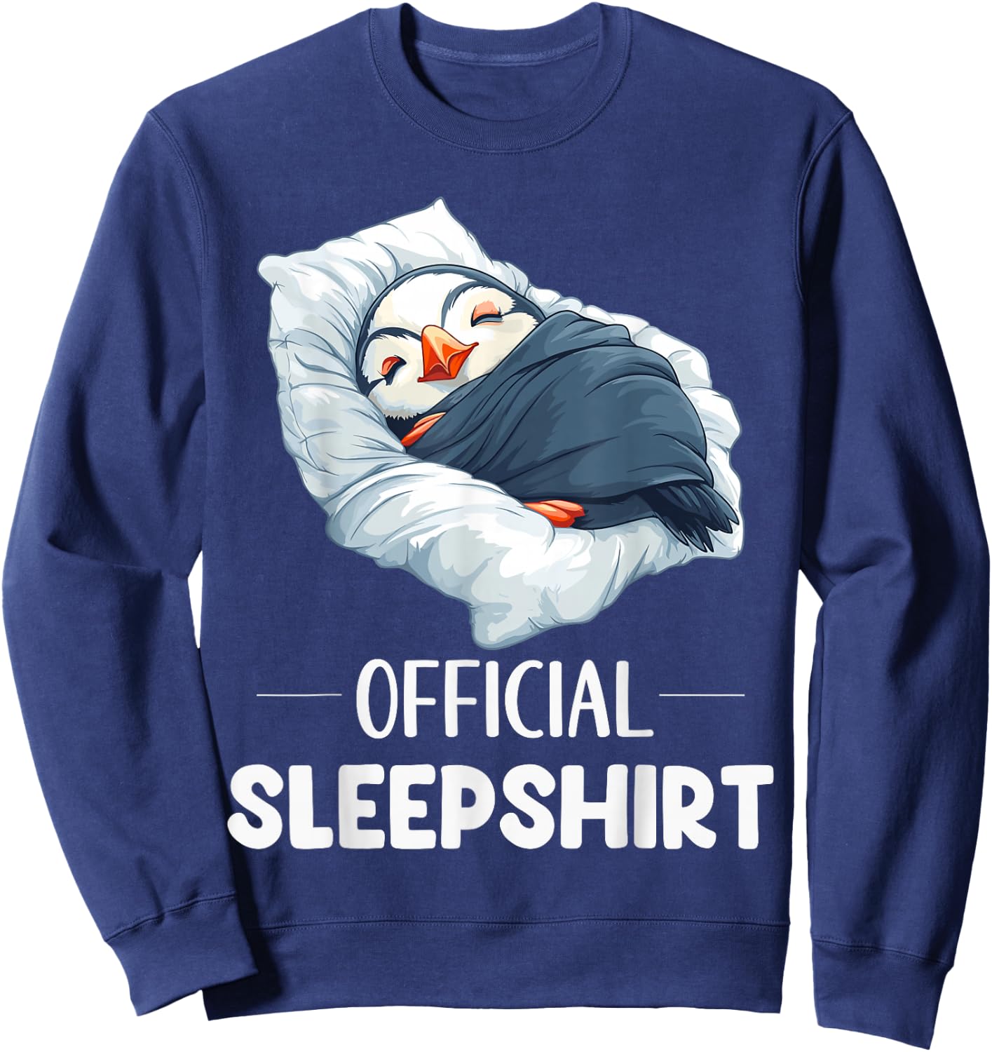 Official Sleepshirt Cute Sleeping Puffin Animal Lover Pajama Sweatshirt - Sweatshirt | Navy