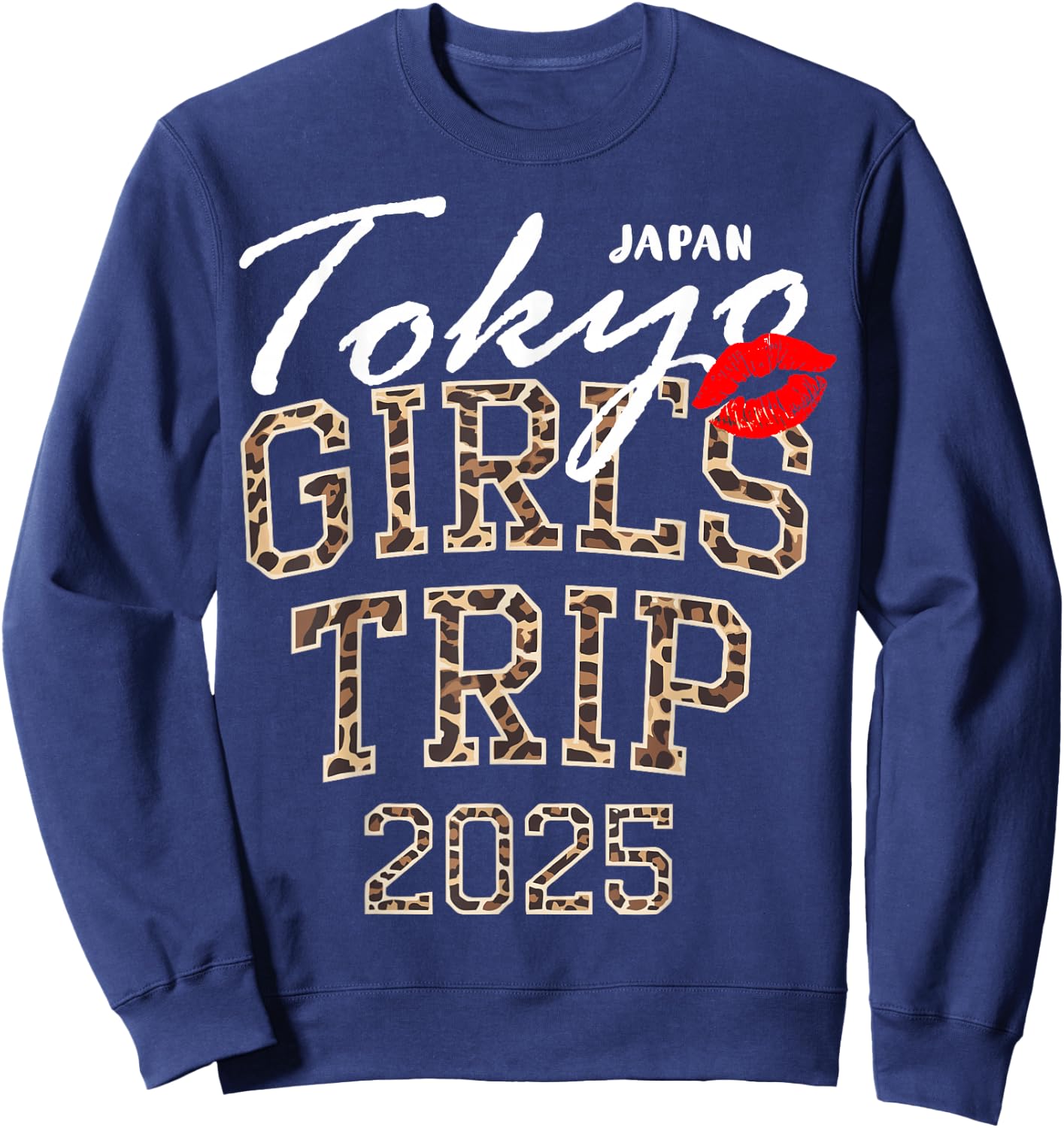 Girls Trip Tokyo 2025 Japan Vacation Weekend Birthday Squad Sweatshirt - Sweatshirt | Navy