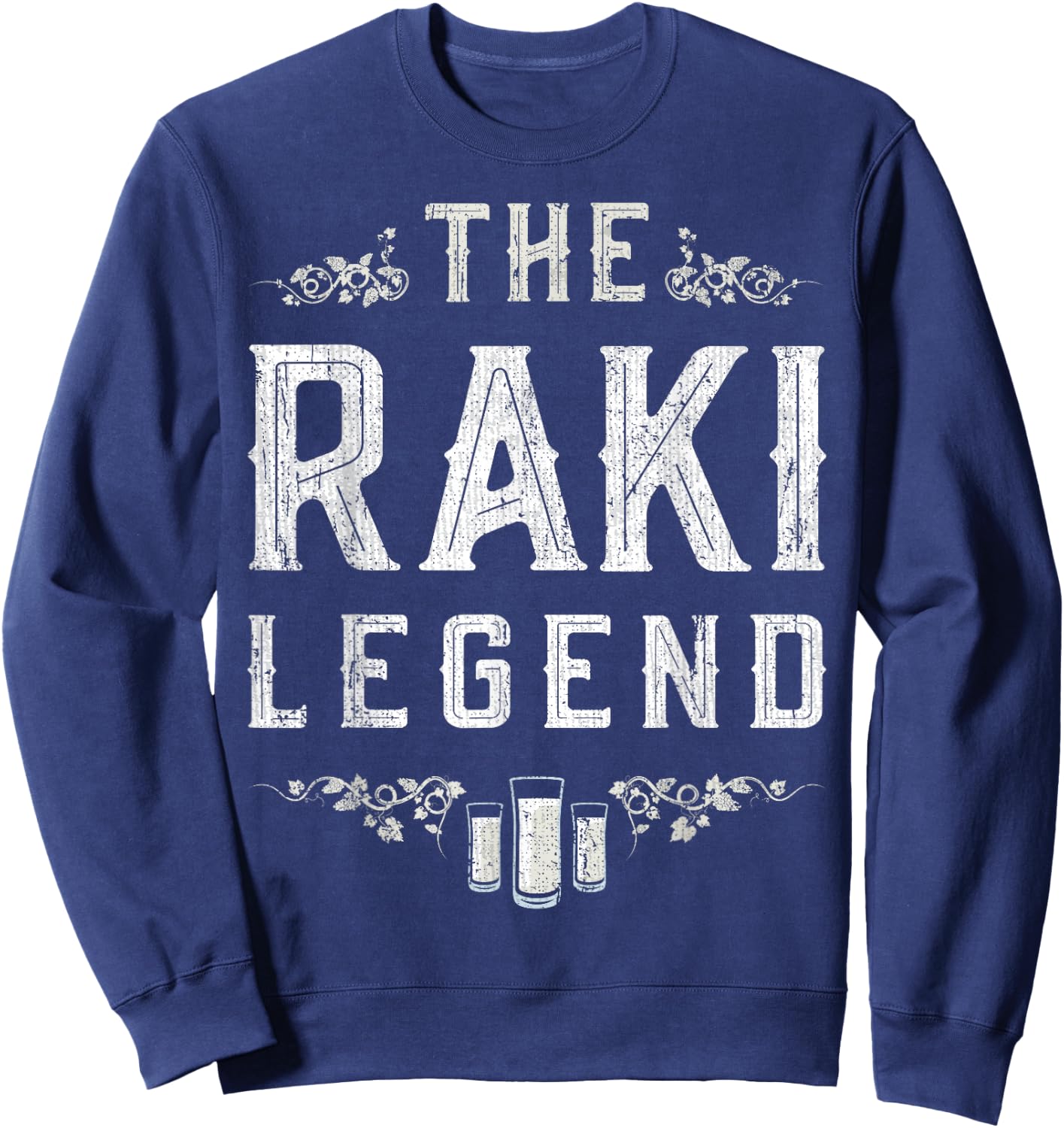 The Raki Legend Istanbul Turkish Türkei Turkey Türk Türkiye Sweatshirt - Sweatshirt | Navy