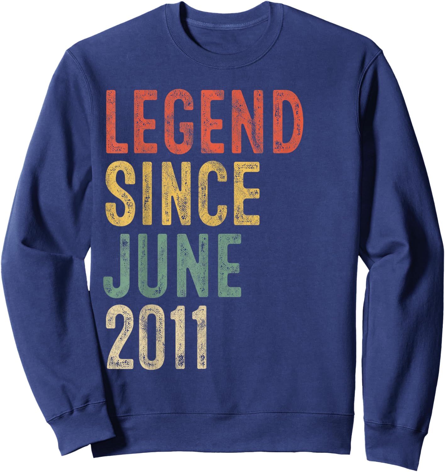 Legend Since June 2011 15th Birthday Boy Girl 15 Year Old Sweatshirt - Sweatshirt | Navy