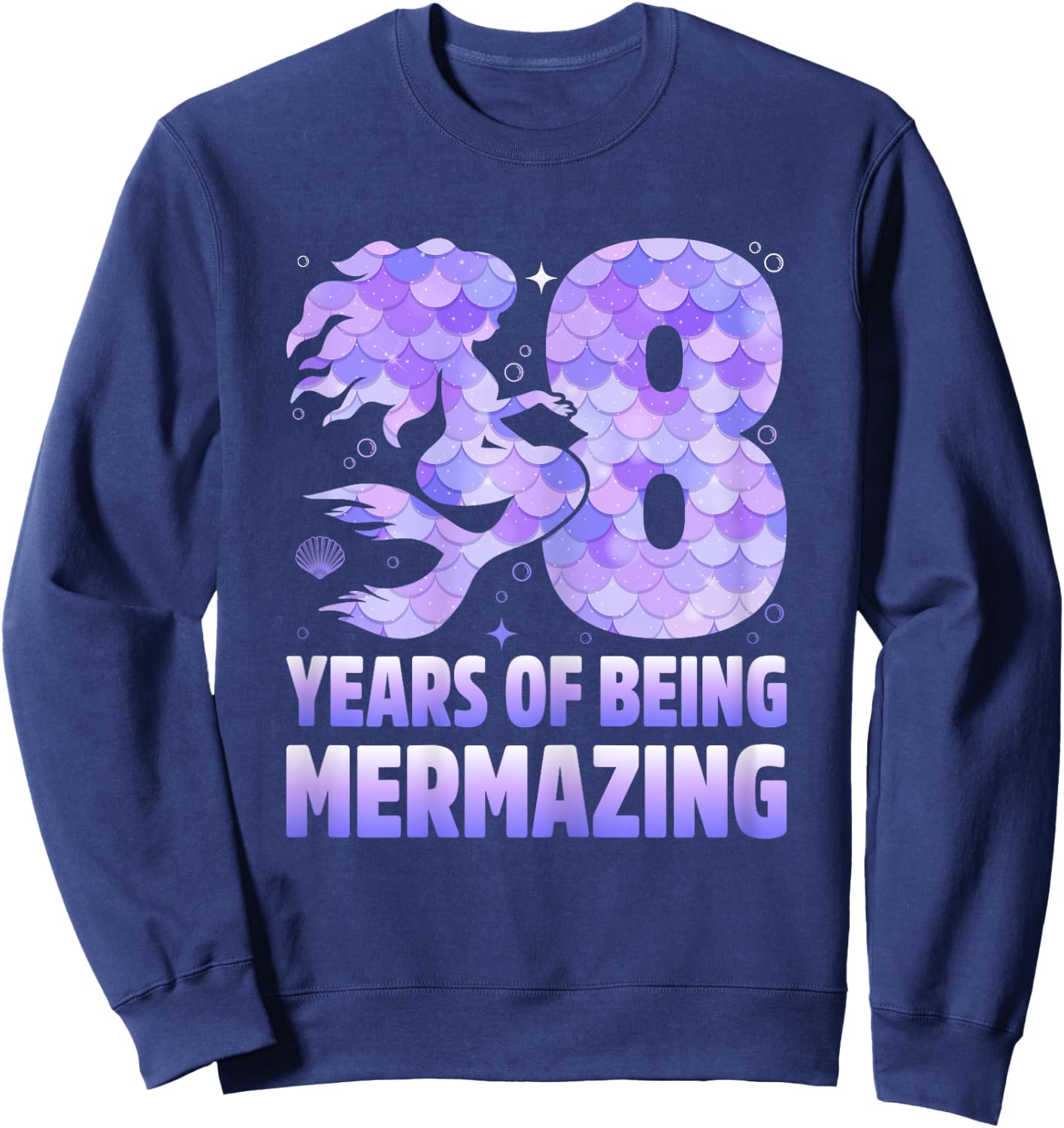 8 Years Of Being Mermazing Mermaid 8th Birthday Girls Sweatshirt - Sweatshirt | Navy
